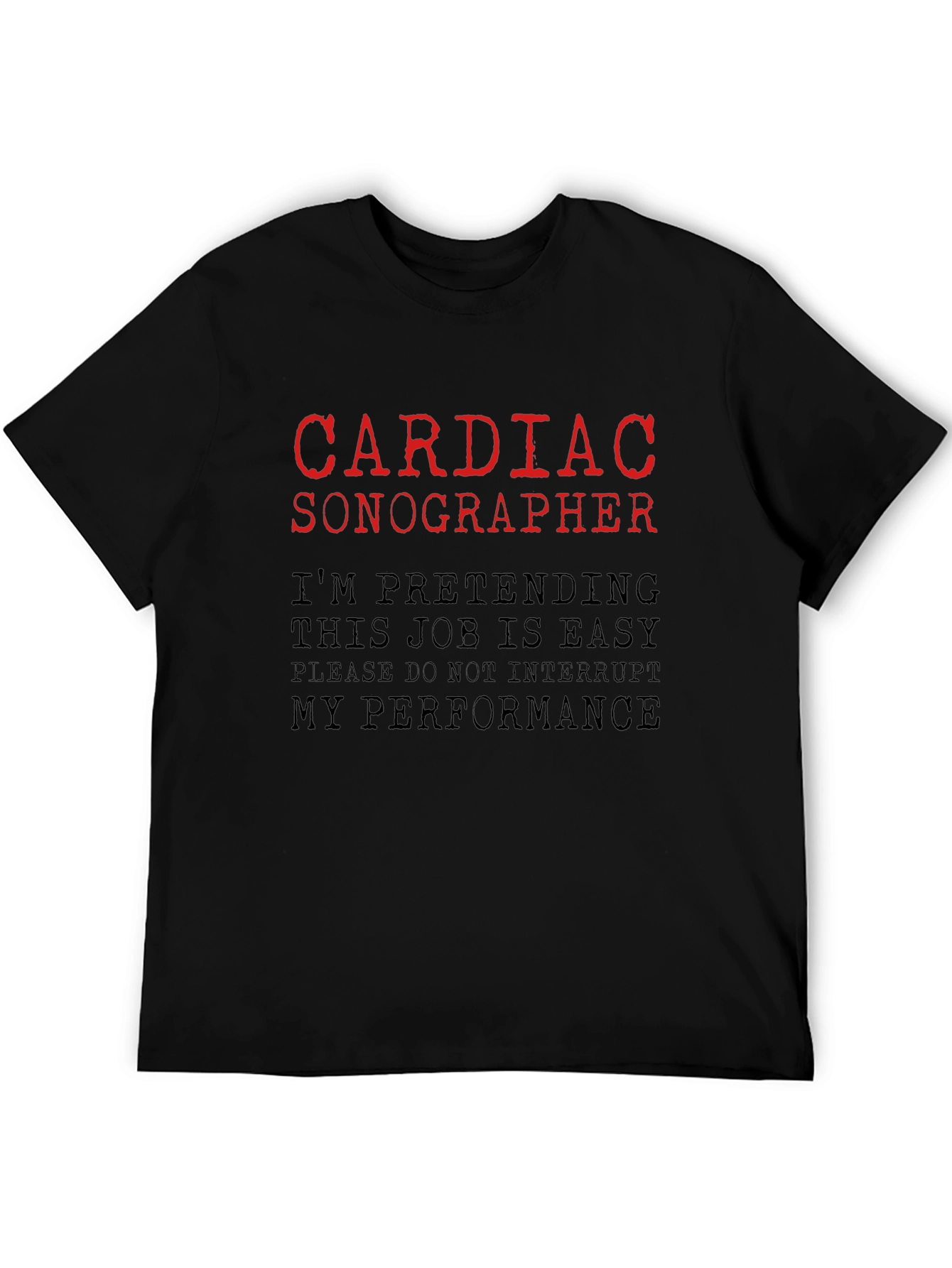 Cardiac Sonographer Funny T-Shirt