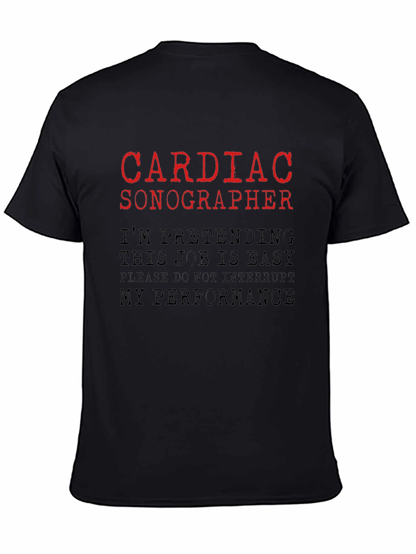 Cardiac Sonographer Funny T-Shirt