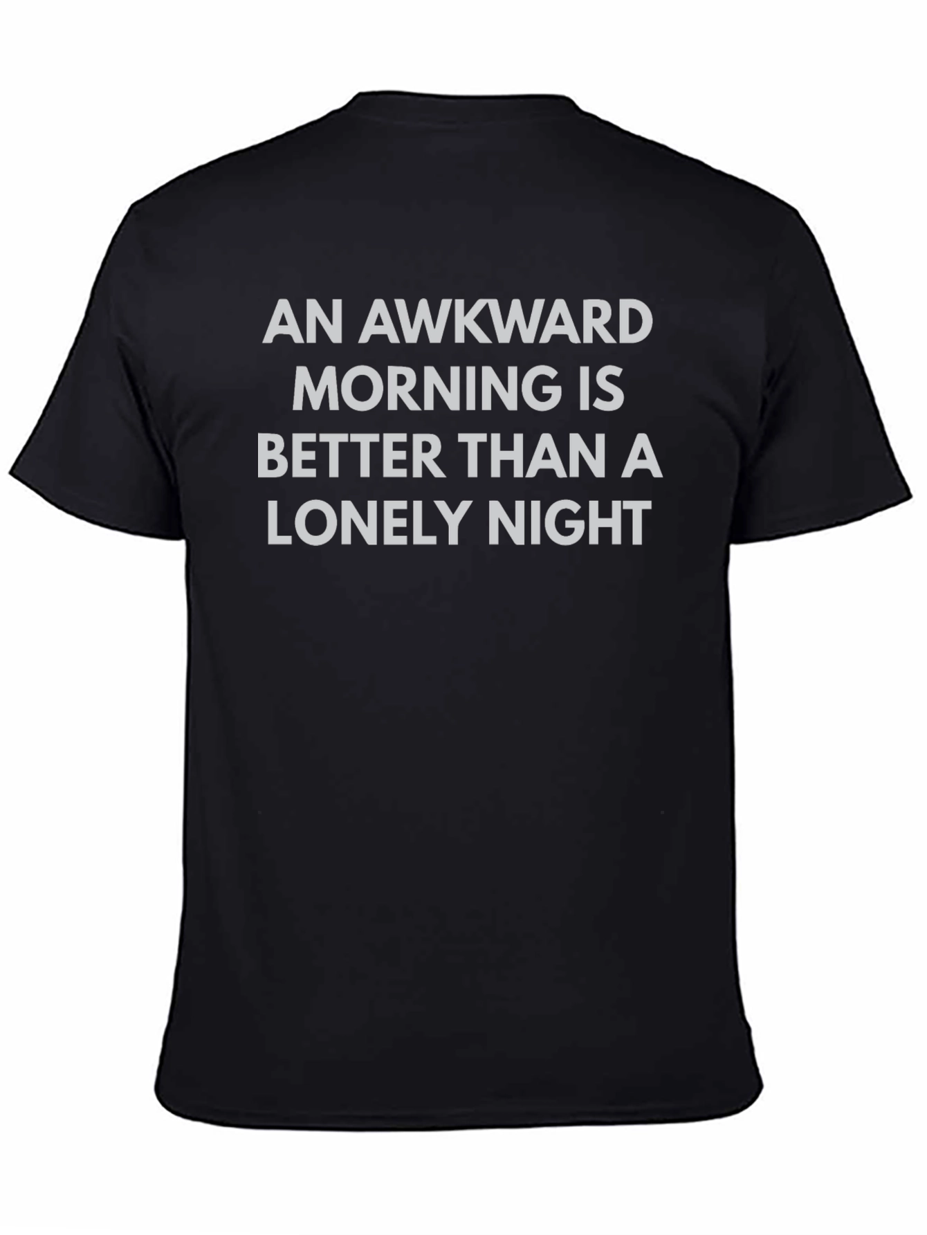 Awkward Morning T-Shirt - Funny Slogan Tee