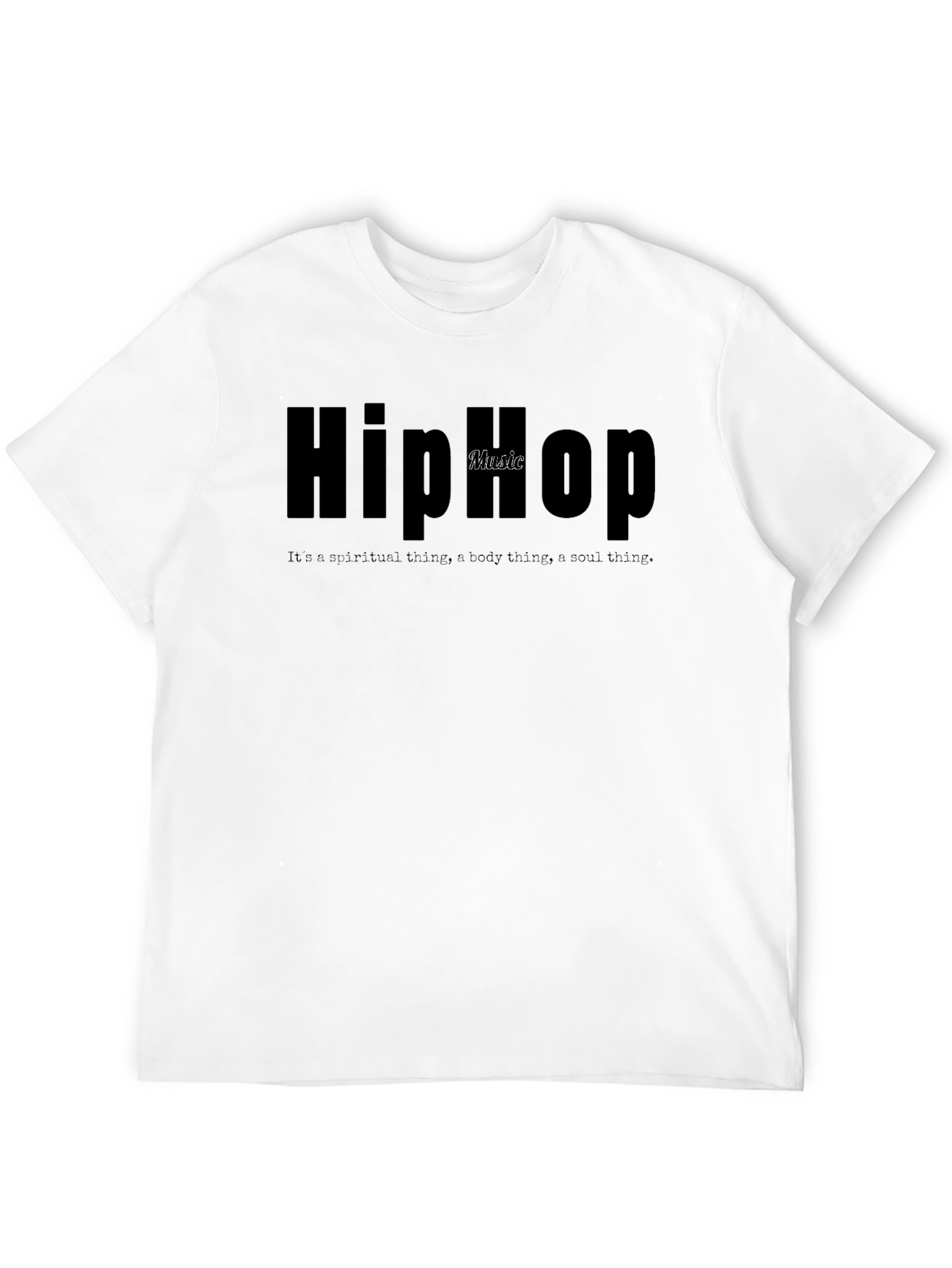 Hip Hop Music T-Shirt - Spiritual Body Soul