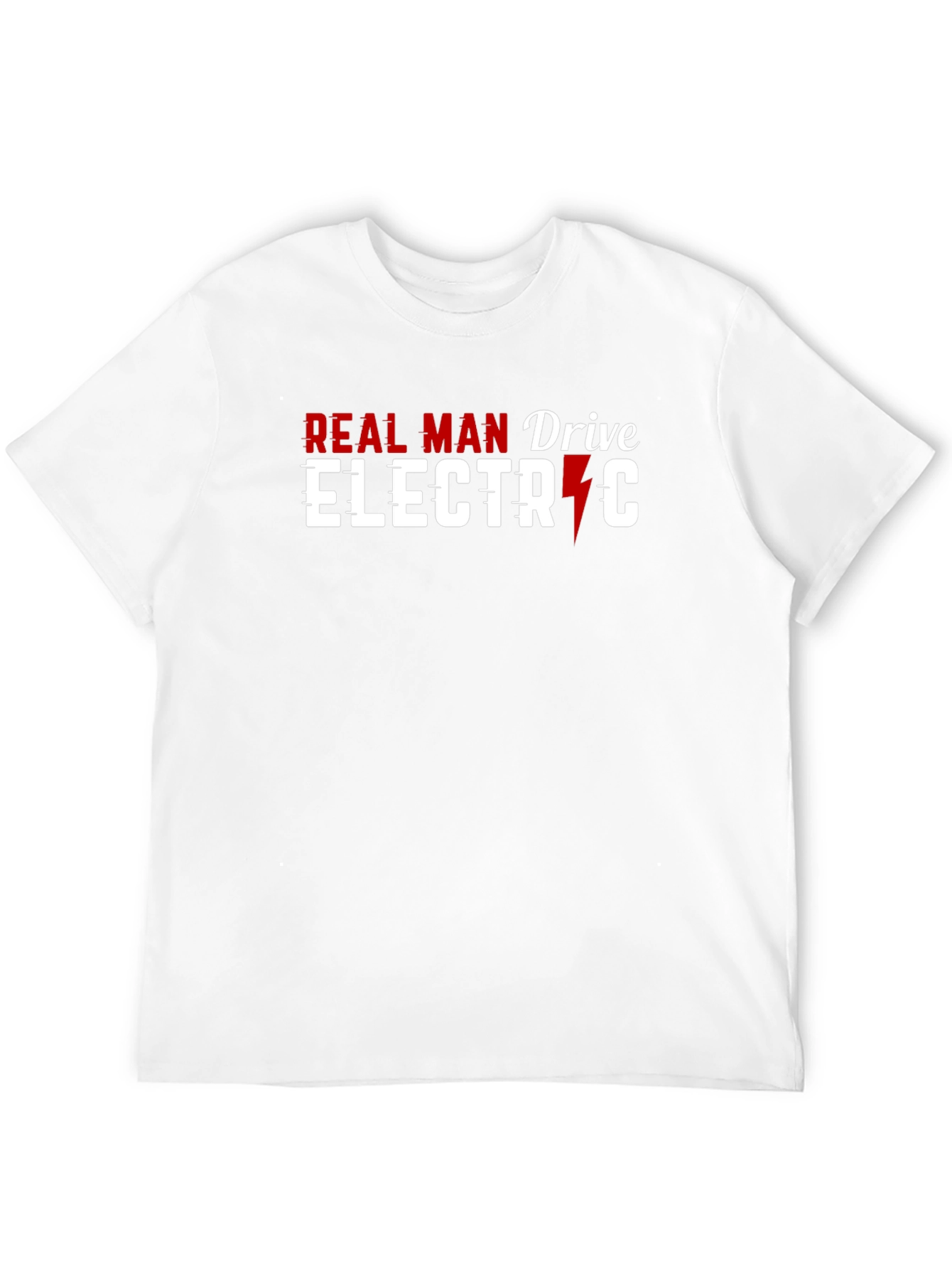 Real Man Drive Electric Graphic T-Shirt
