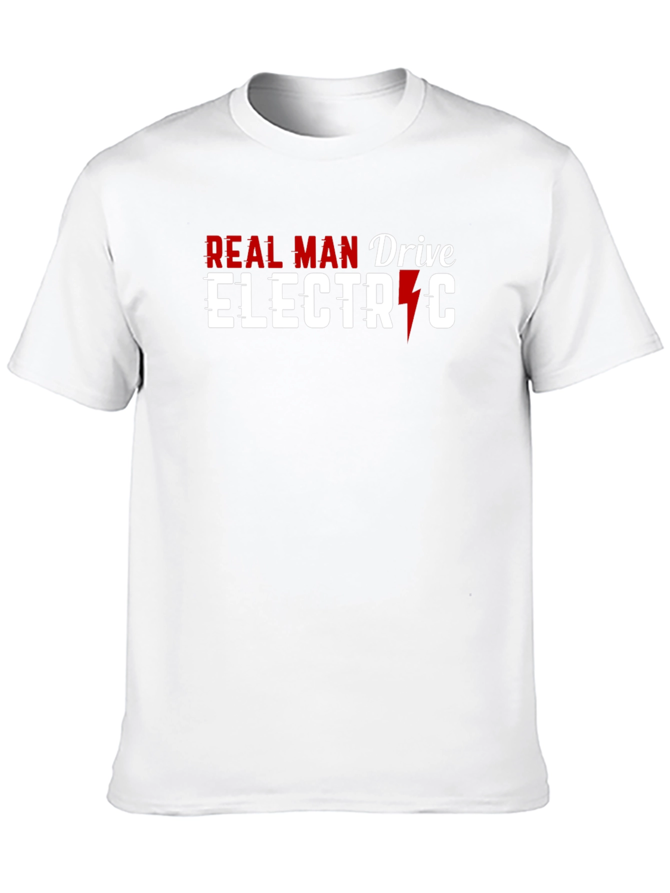 Real Man Drive Electric Graphic T-Shirt