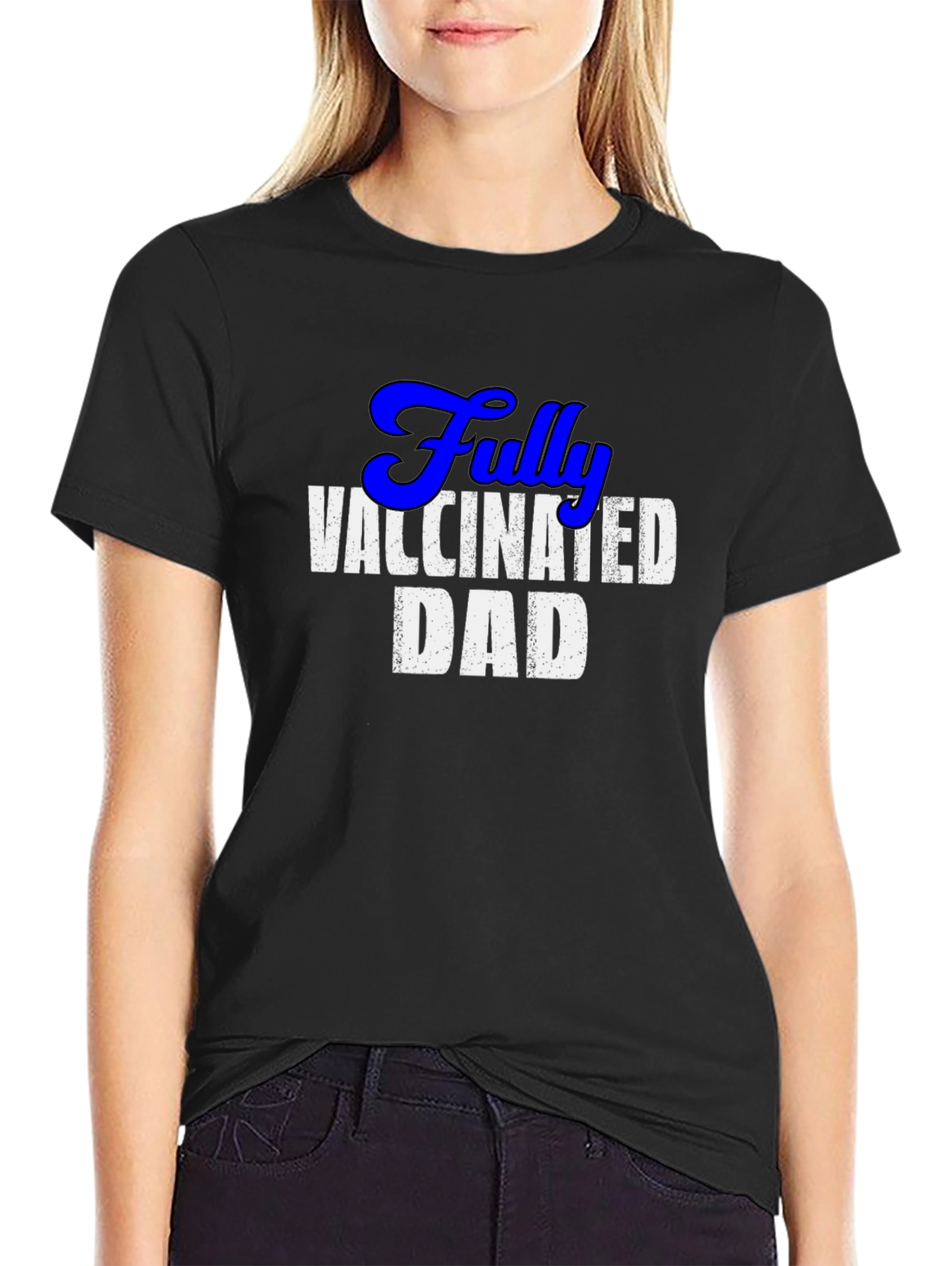 Fully Vaccinated Dad T-Shirt - Novelty Fathers Day Gift
