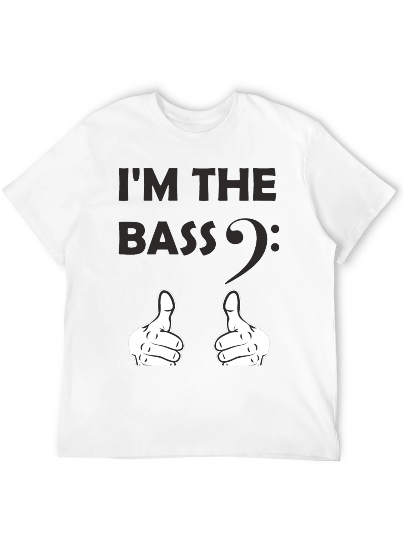 Im the Bass - Funny Music T-Shirt