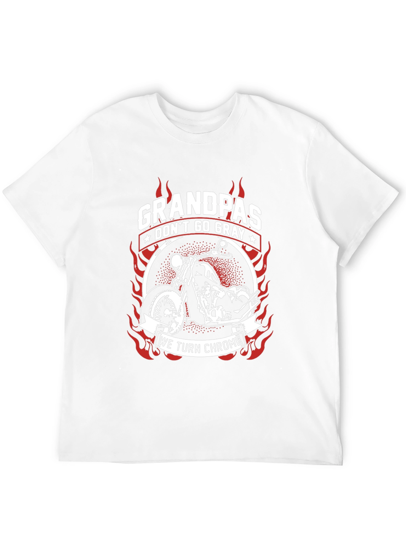 Grandpas Dont Go Gray We Turn Chrome T-Shirt
