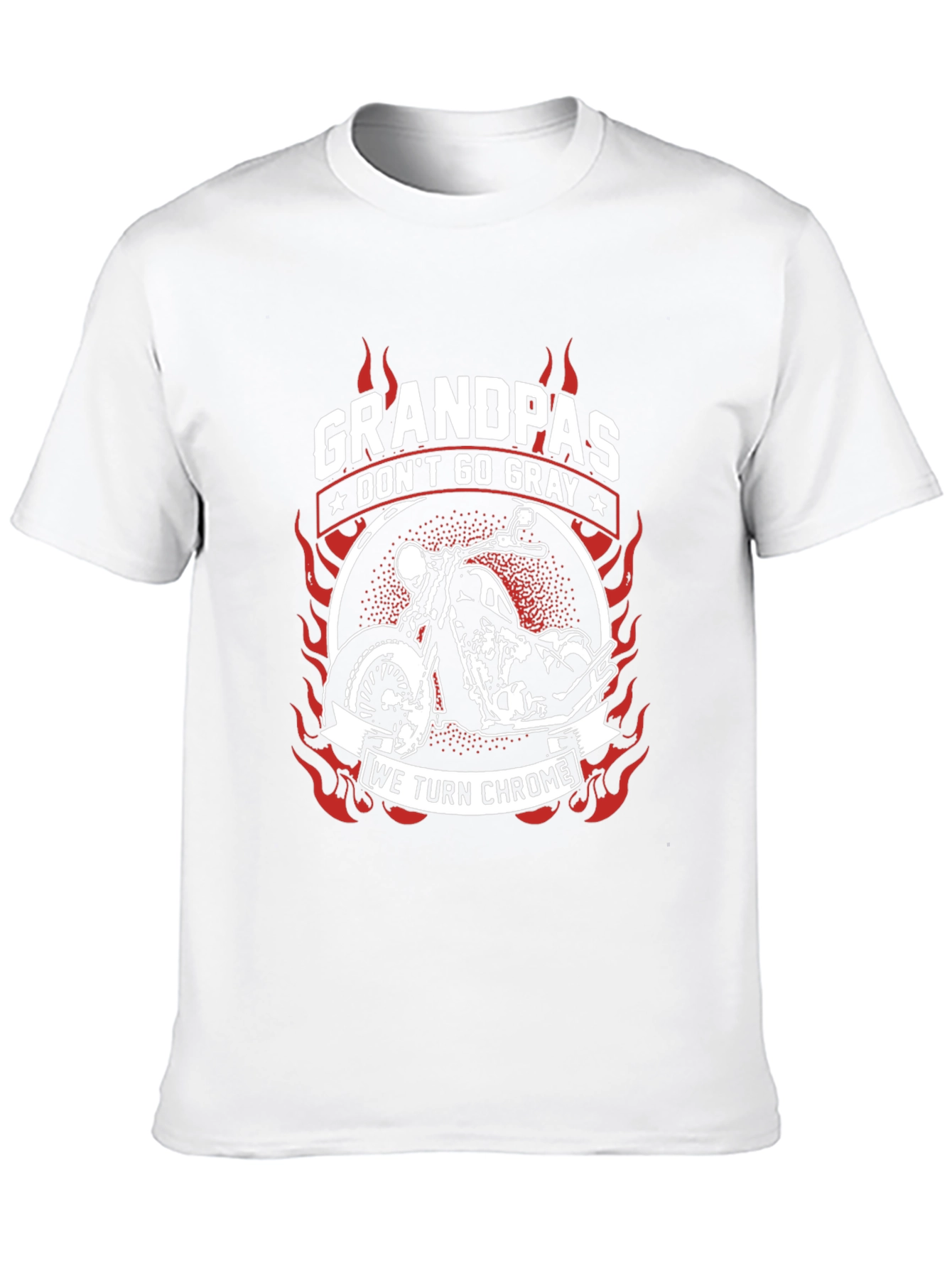 Grandpas Dont Go Gray We Turn Chrome T-Shirt
