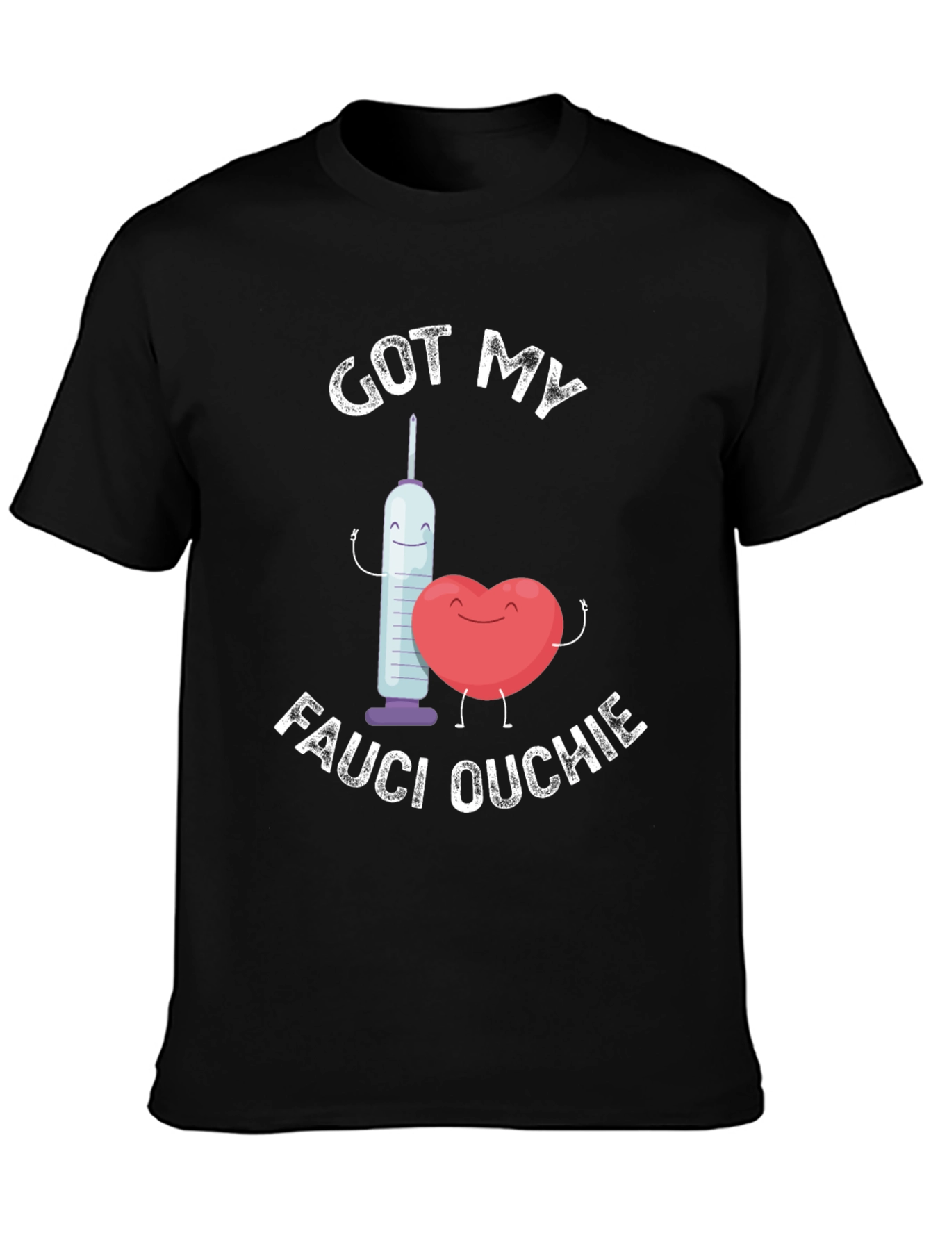 Got My Fauci Ouchie T-Shirt Funny Vaccine Tee