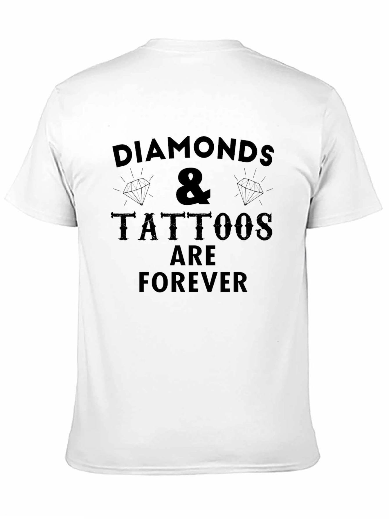 Diamonds & Tattoos Forever Black T-Shirt