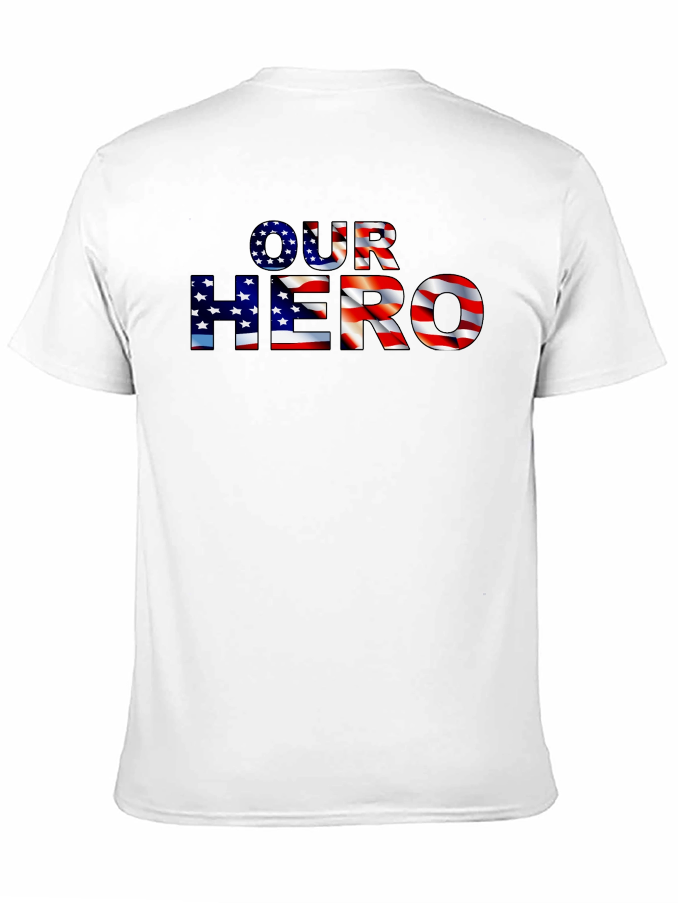 Our Hero American Flag Patriotic T-Shirt