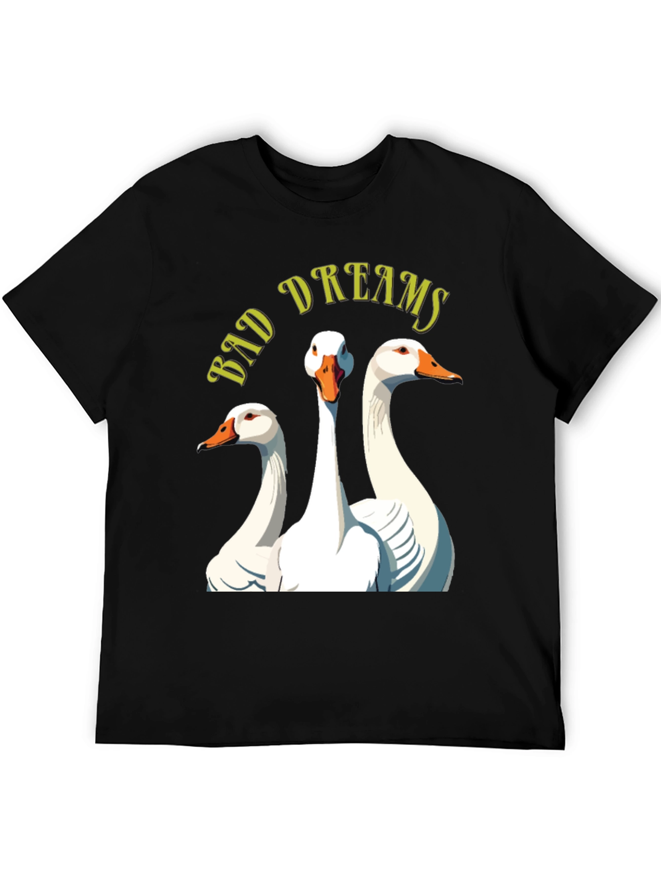 Bad Dreams Goose T-Shirt - Funny Graphic Tee