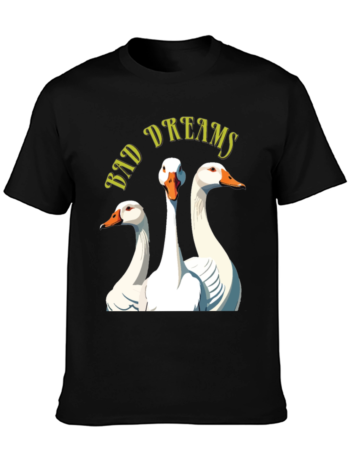 Bad Dreams Goose T-Shirt - Funny Graphic Tee