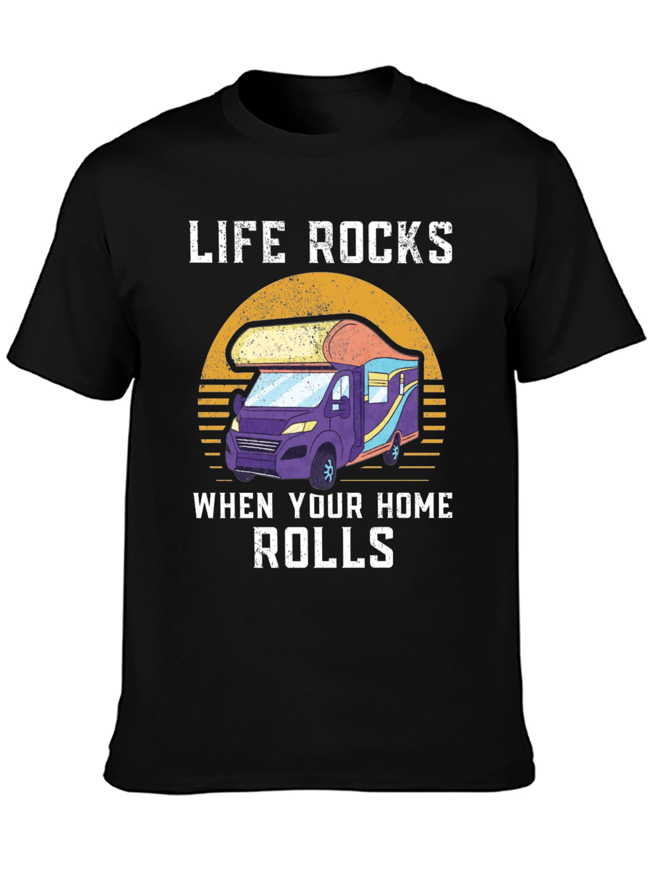 Life Rocks RV T-Shirt: Home on Wheels Adventure Tee