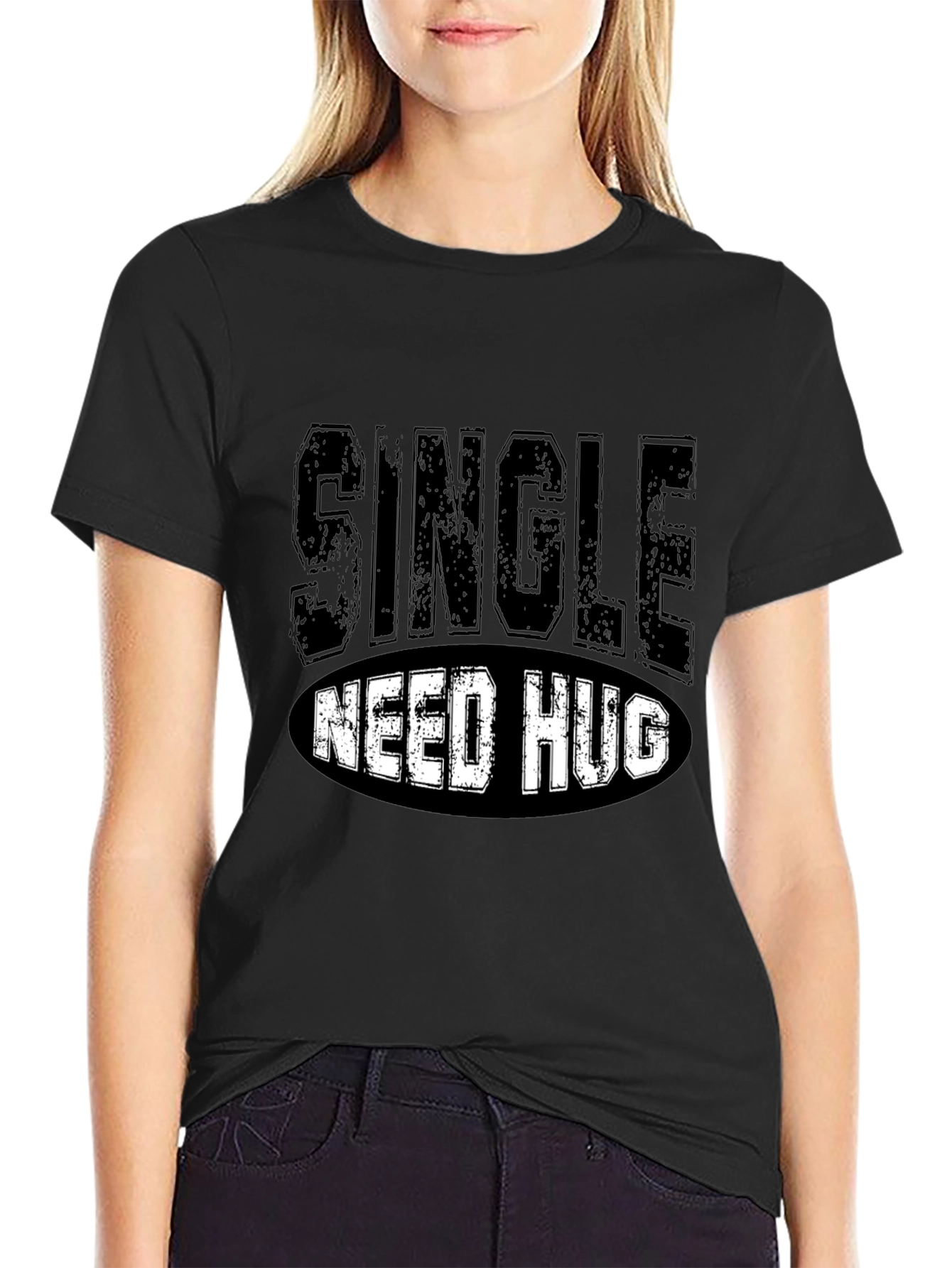 Single Need Hug Black Graphic T-Shirt