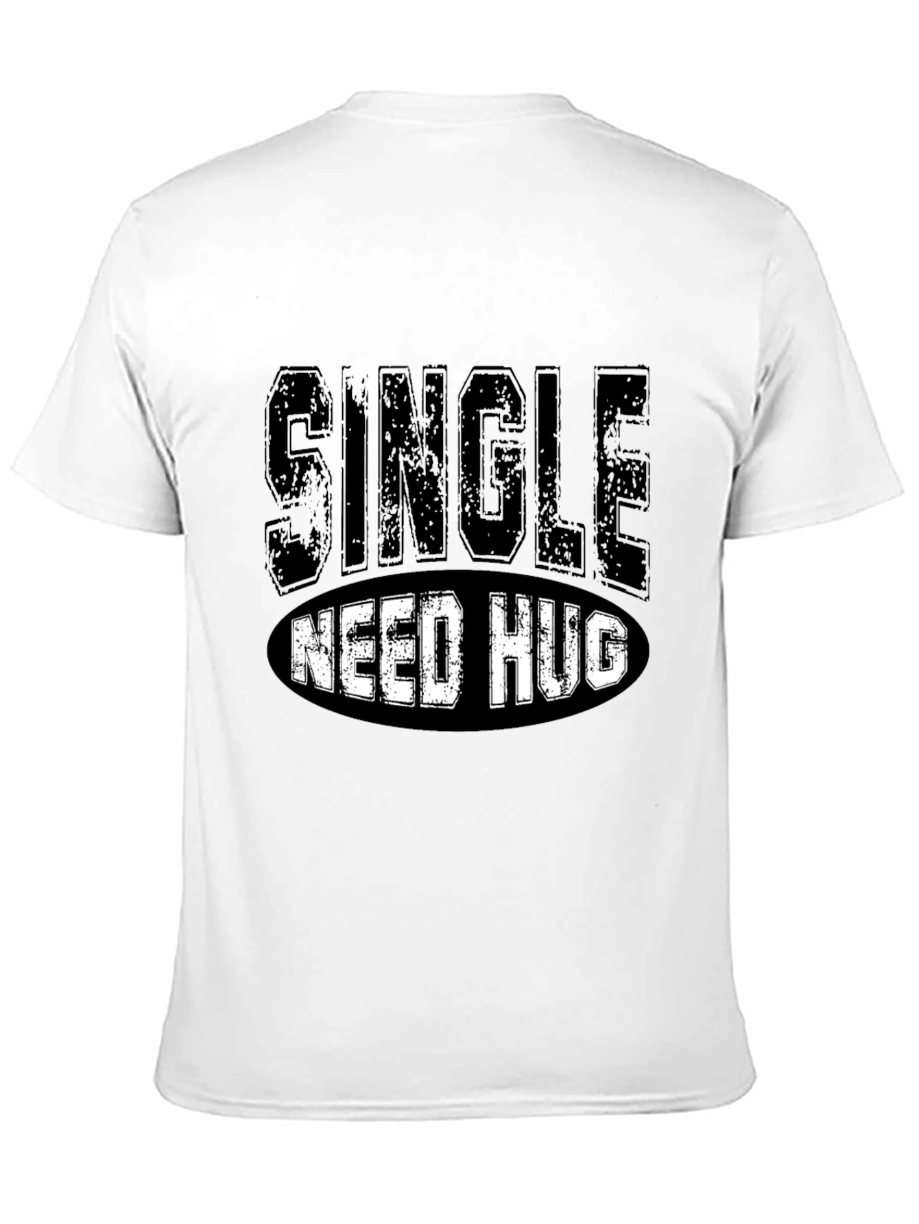 Single Need Hug Black Graphic T-Shirt