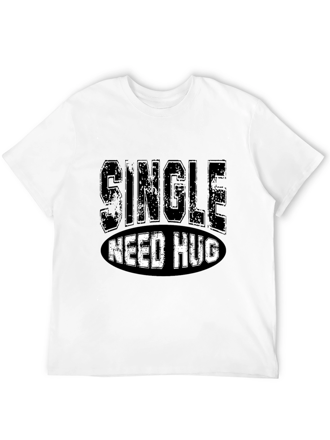 Single Need Hug Black Graphic T-Shirt