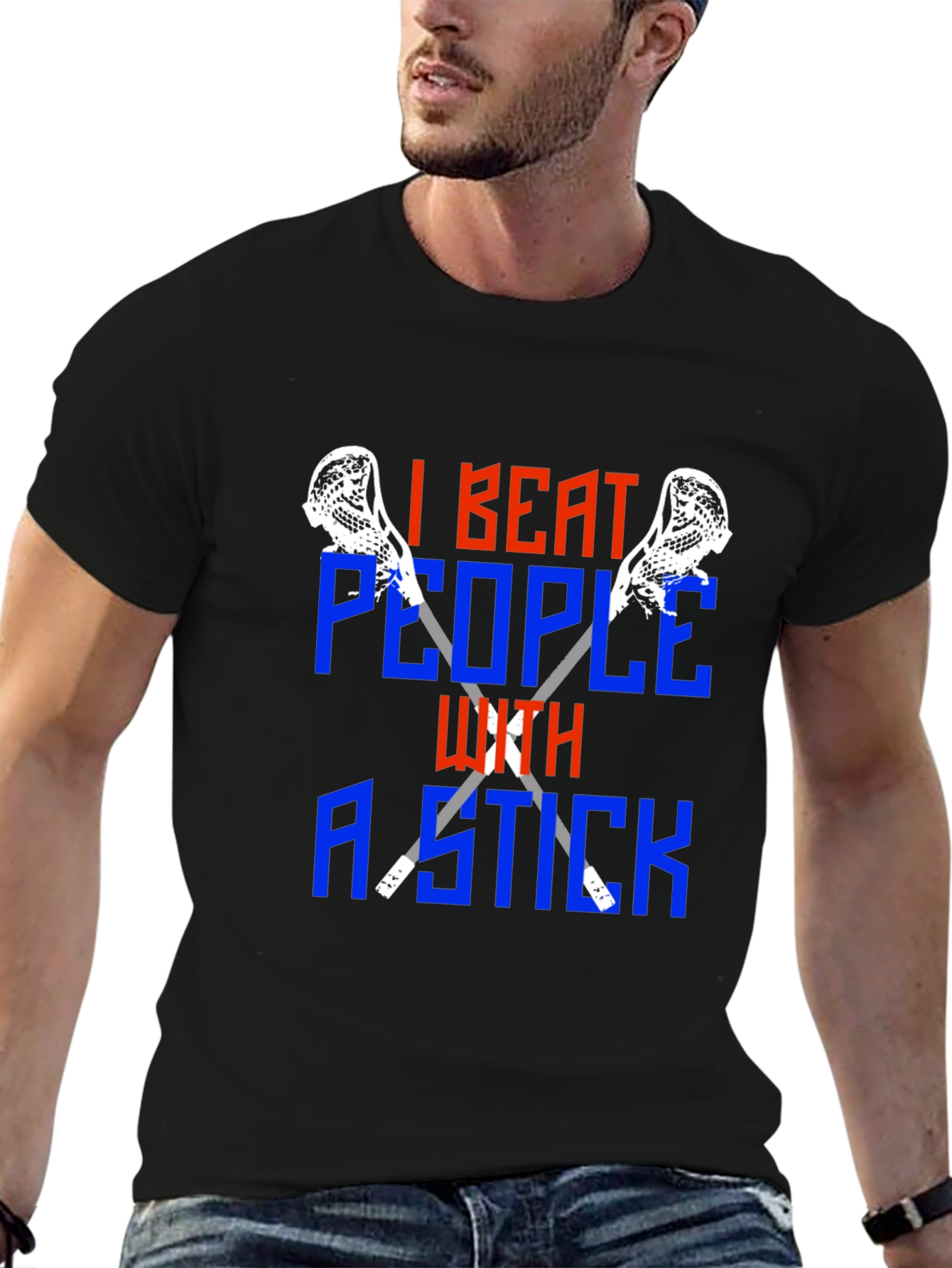 I Beat People With a Stick Lacrosse T-Shirt