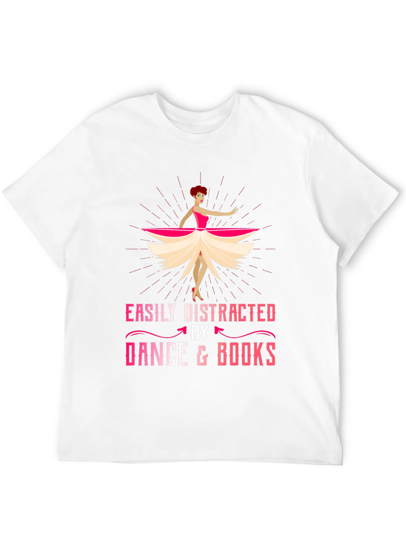 Easily Distracted by Dance and Books T-Shirt