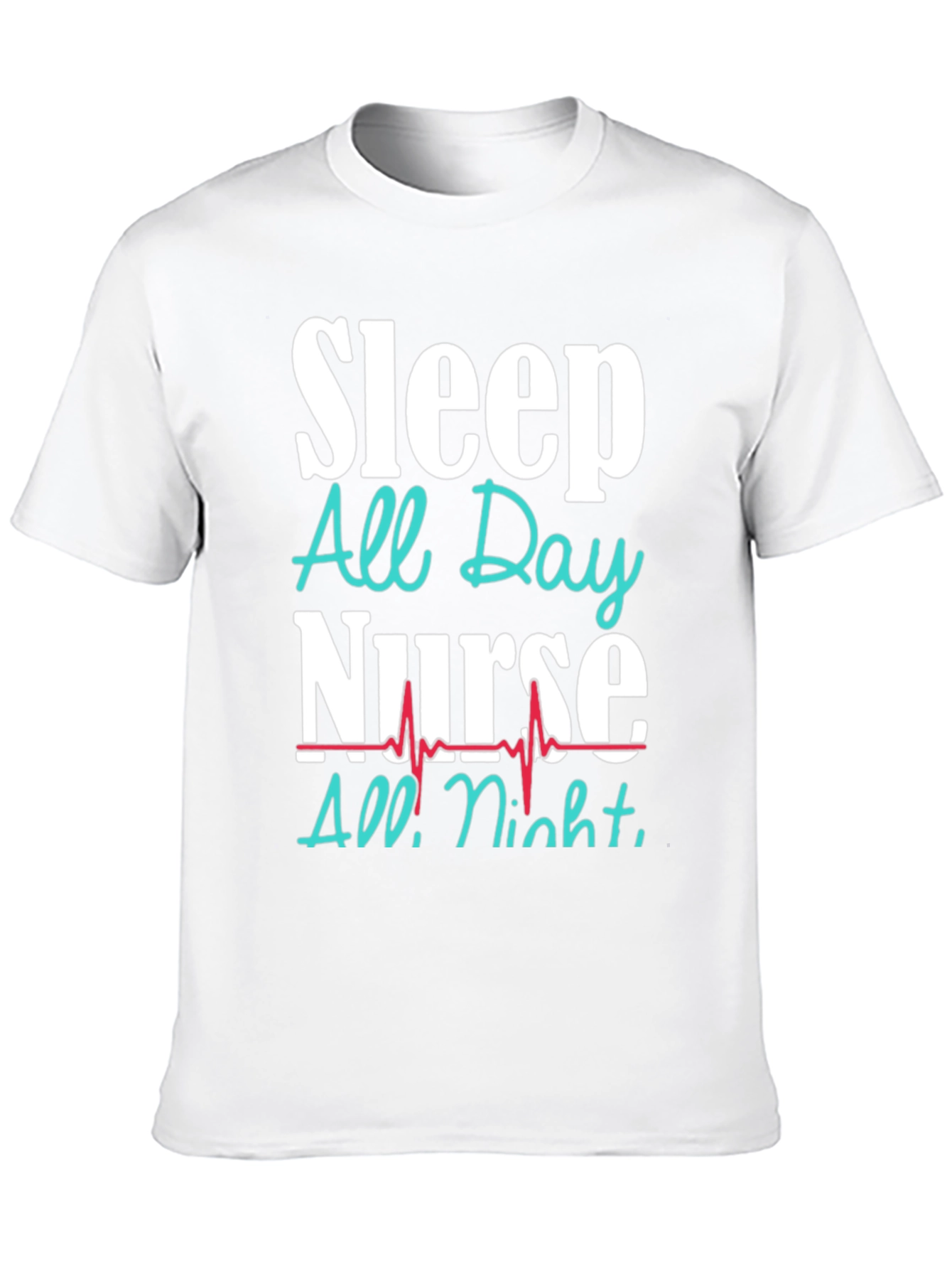 Sleep All Day Nurse T-Shirt Funny Nursing Gift