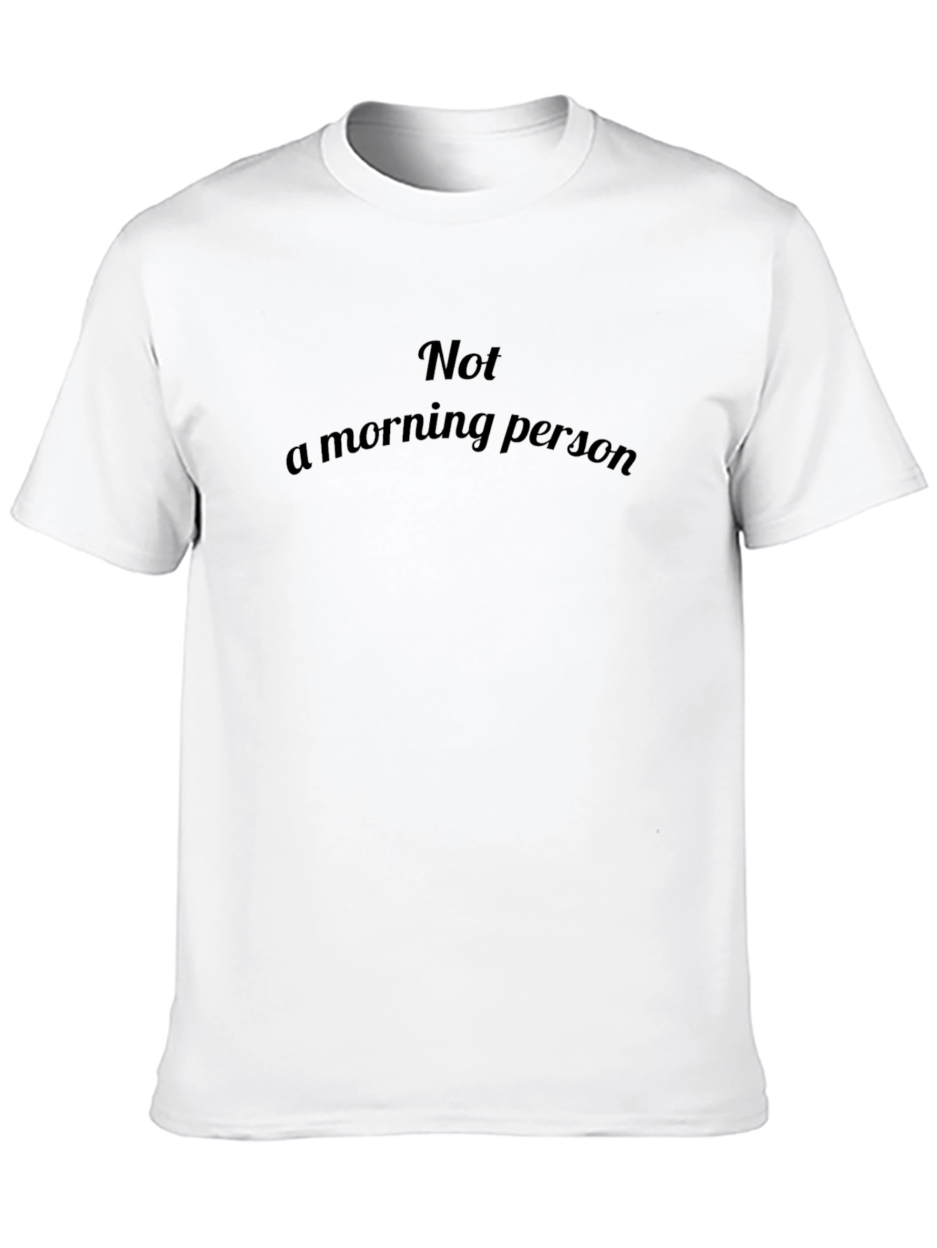 Not a Morning Person Black T-Shirt