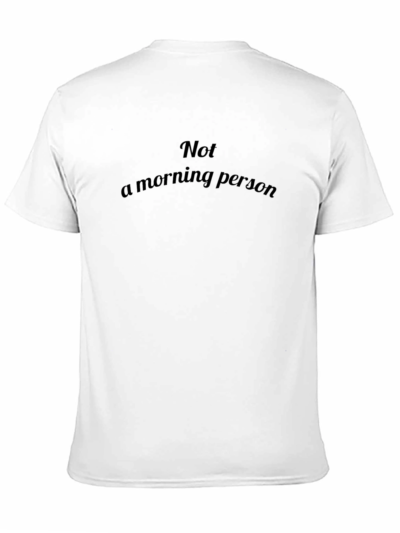 Not a Morning Person Black T-Shirt