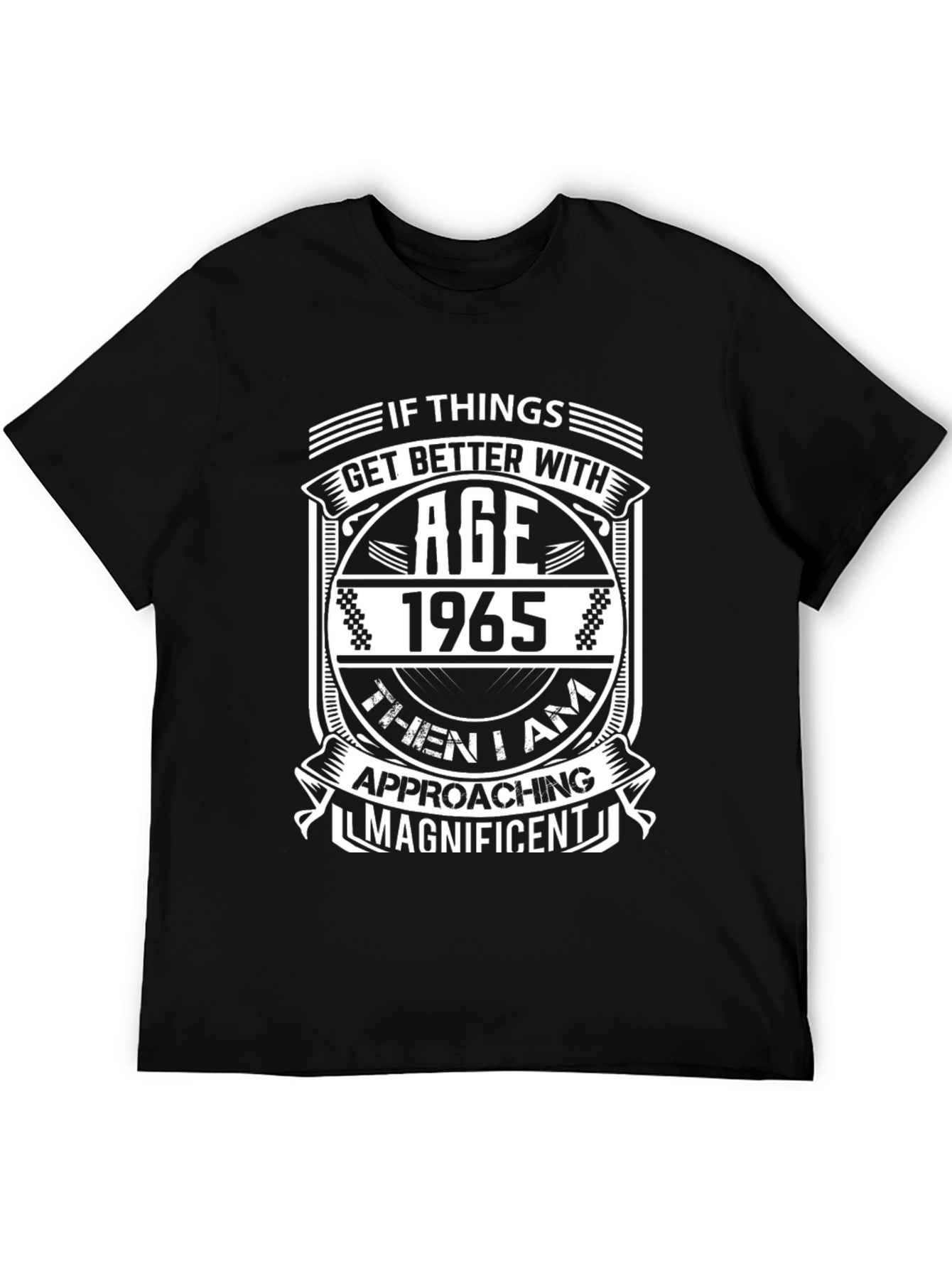 1965 Birthday Age Gets Better T-Shirt