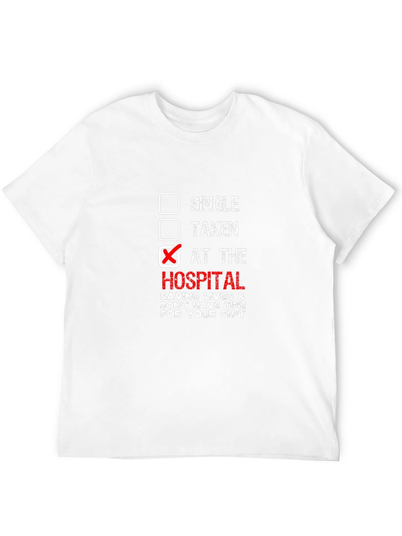 Hospital Humor T-Shirt - Saving Lives!