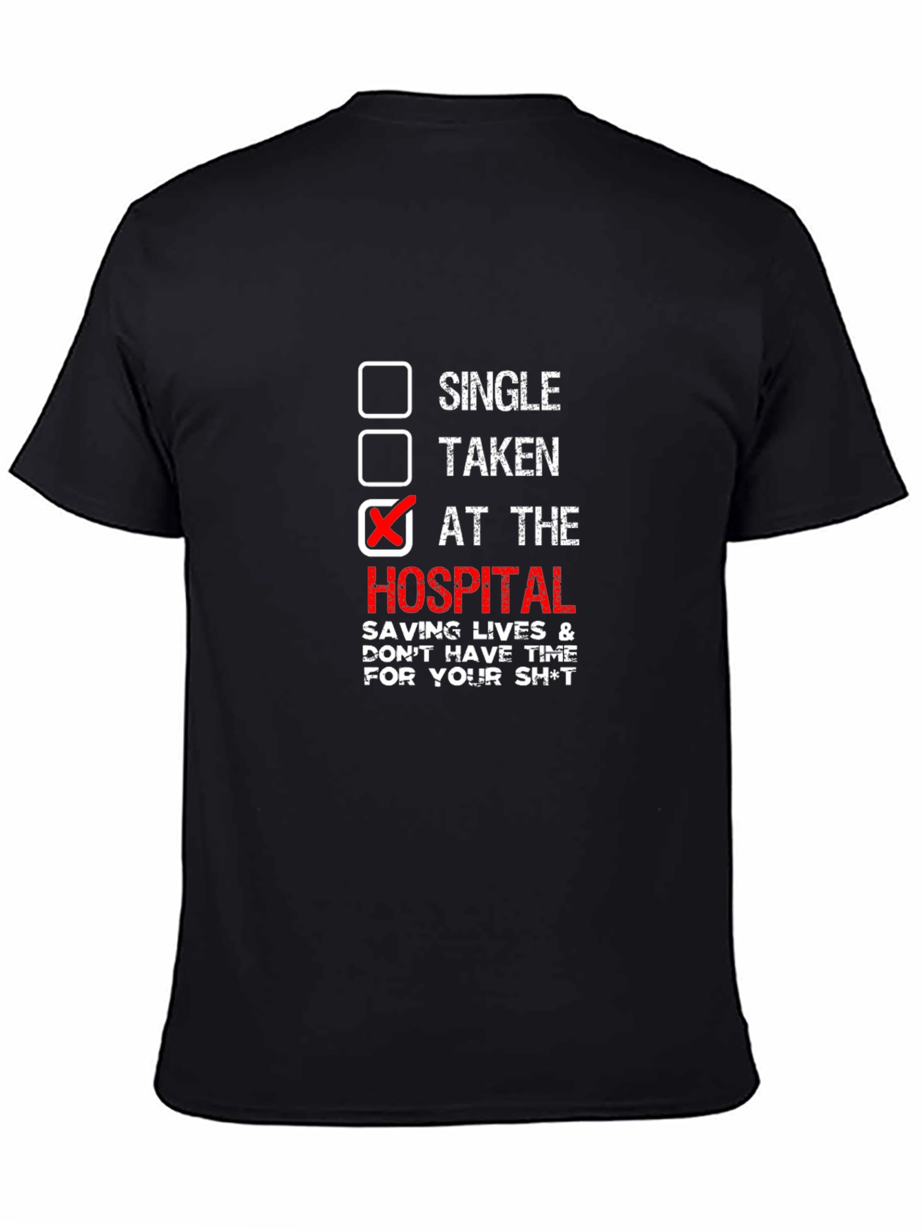 Hospital Humor T-Shirt - Saving Lives!