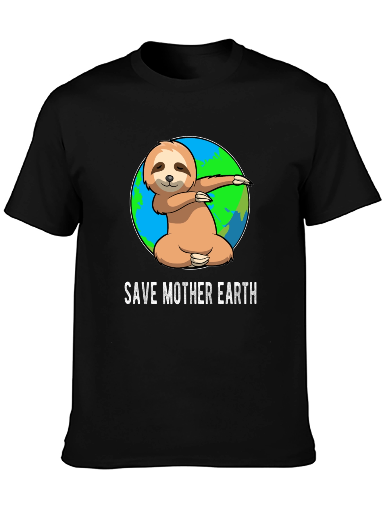 Save Mother Earth Sloth T-Shirt