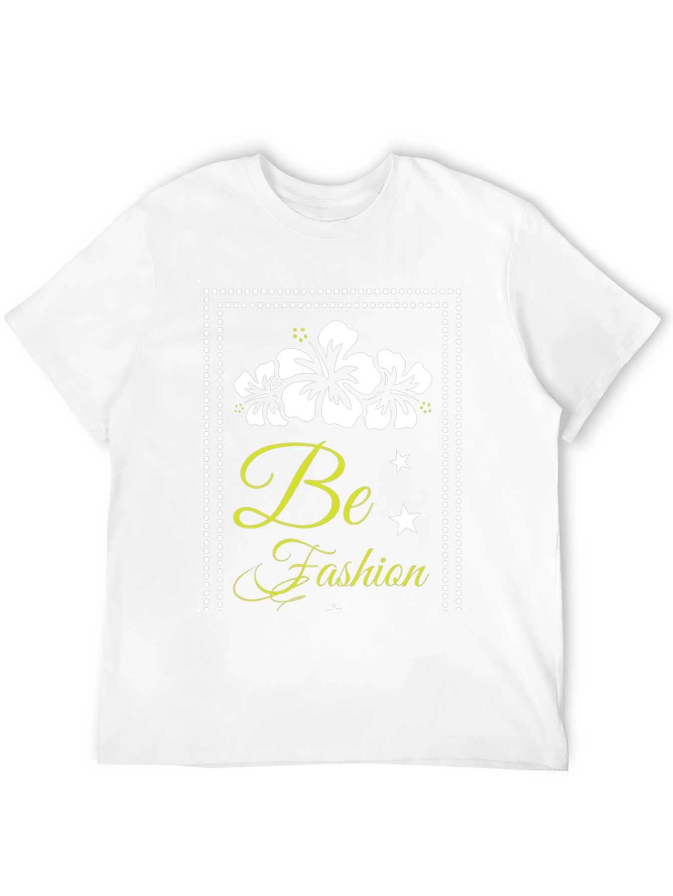 Be Fashion T-Shirt: Stylish Floral Graphic Tee
