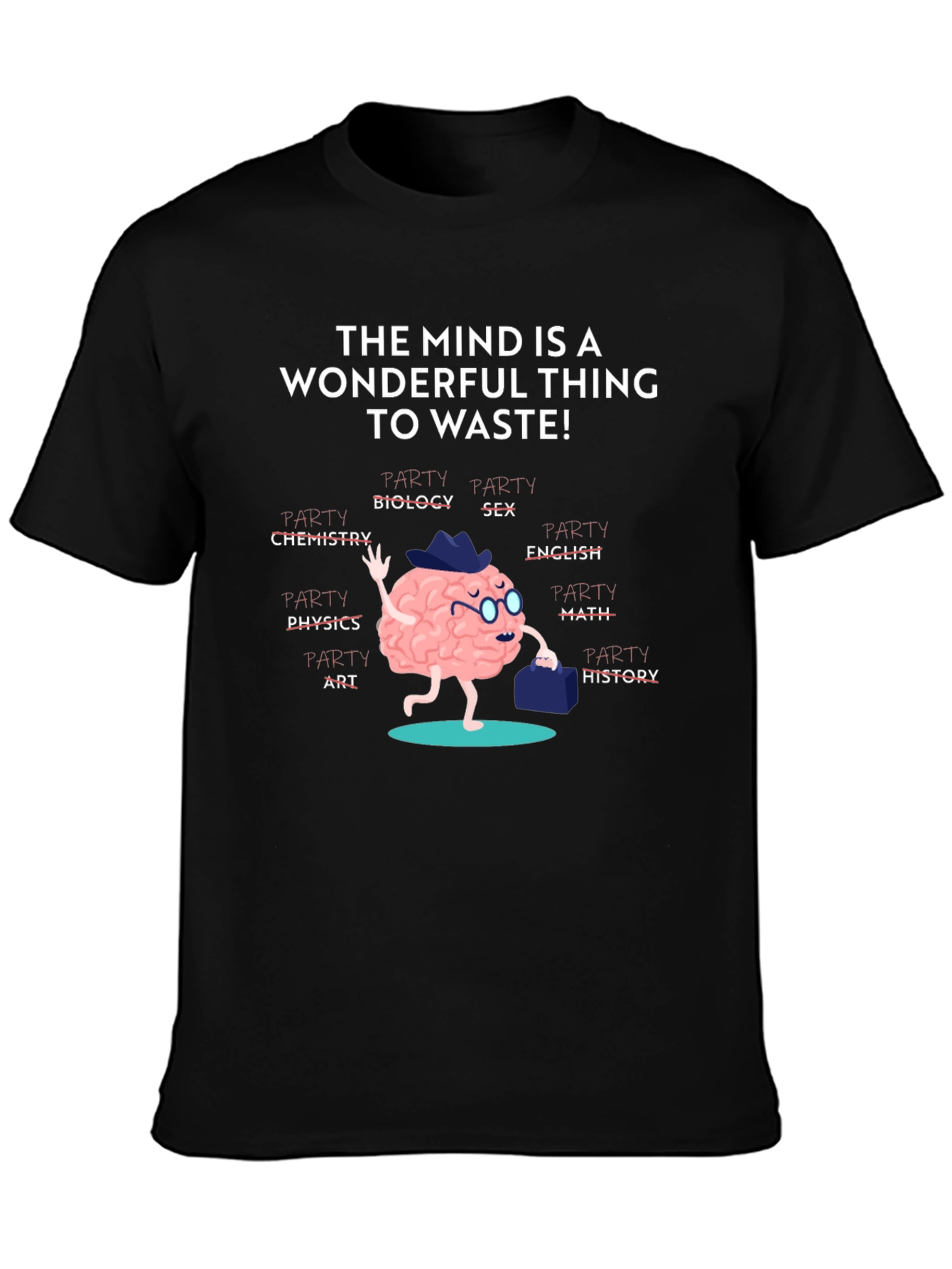 Wonderful Mind T-Shirt: Party Brain