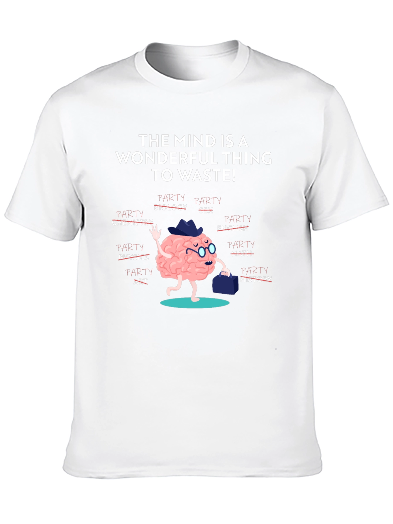 Wonderful Mind T-Shirt: Party Brain