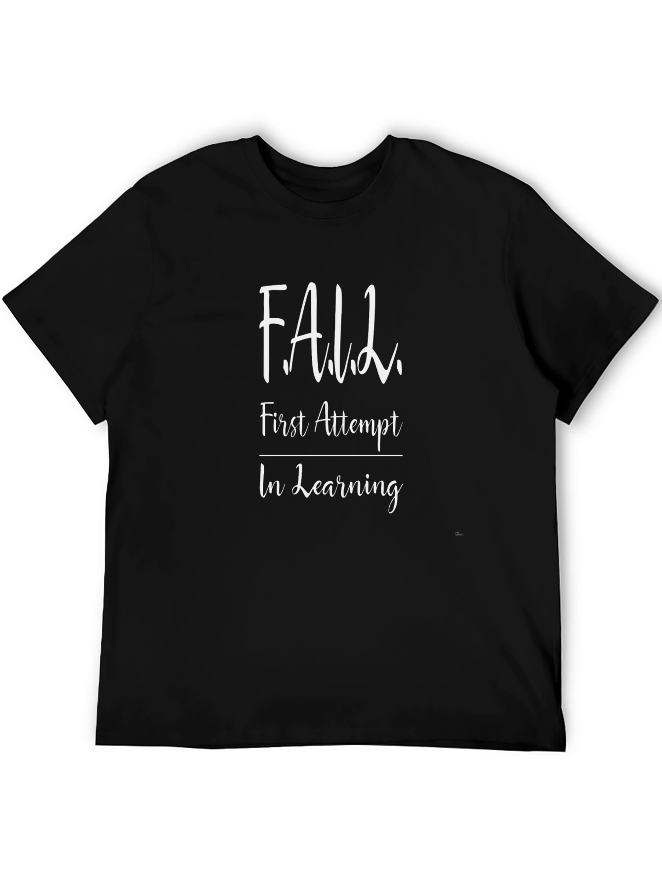 FALL First Attempt in Learning T-Shirt