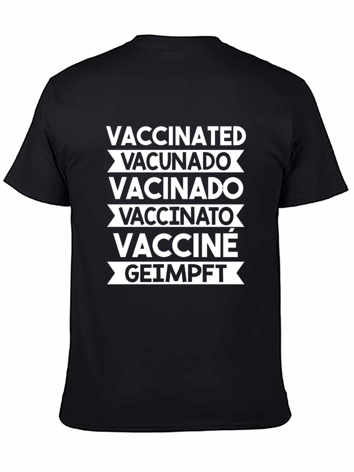 Vaccinated Multi-Language Tee - Black