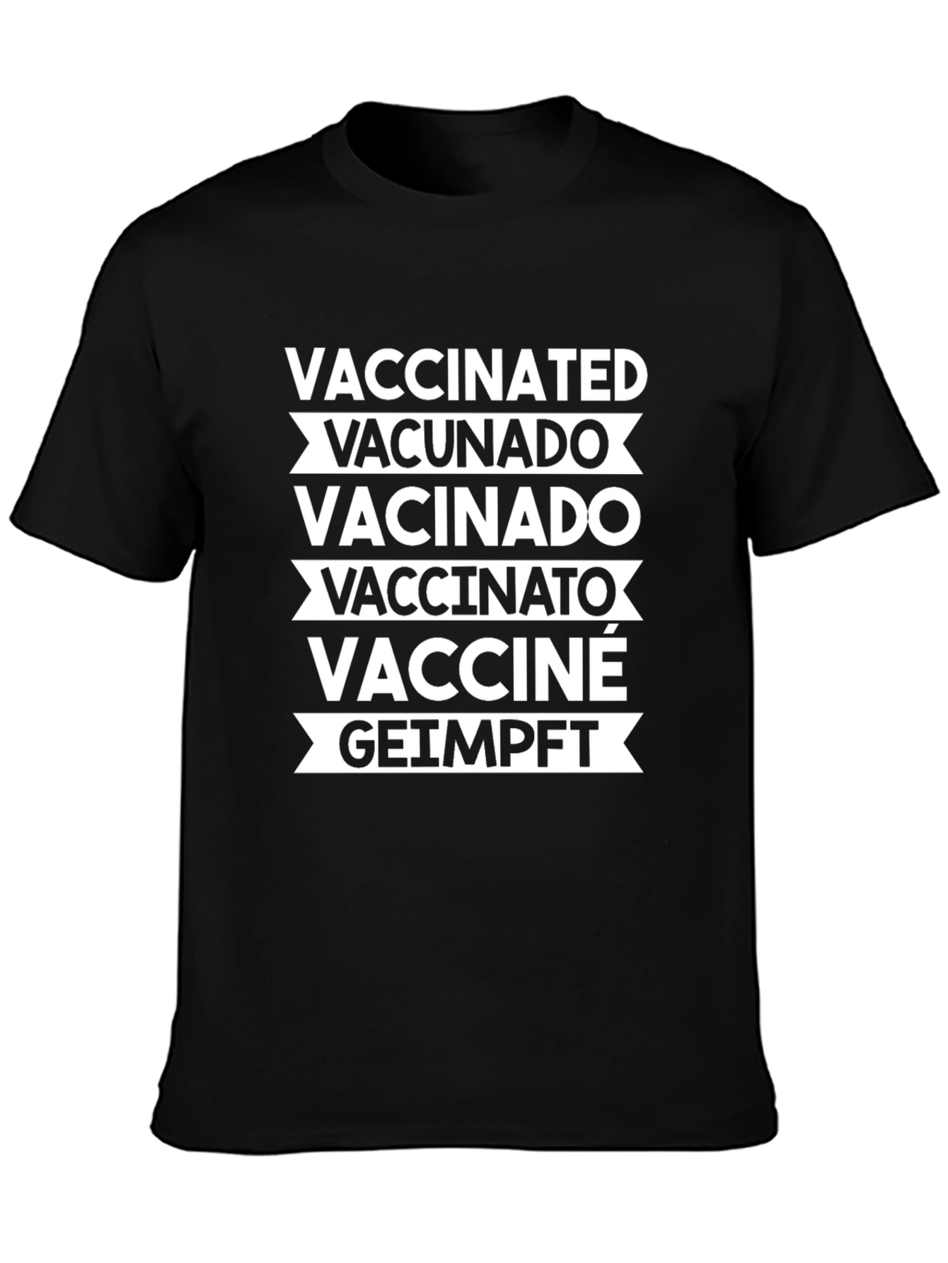 Vaccinated Multi-Language Tee - Black