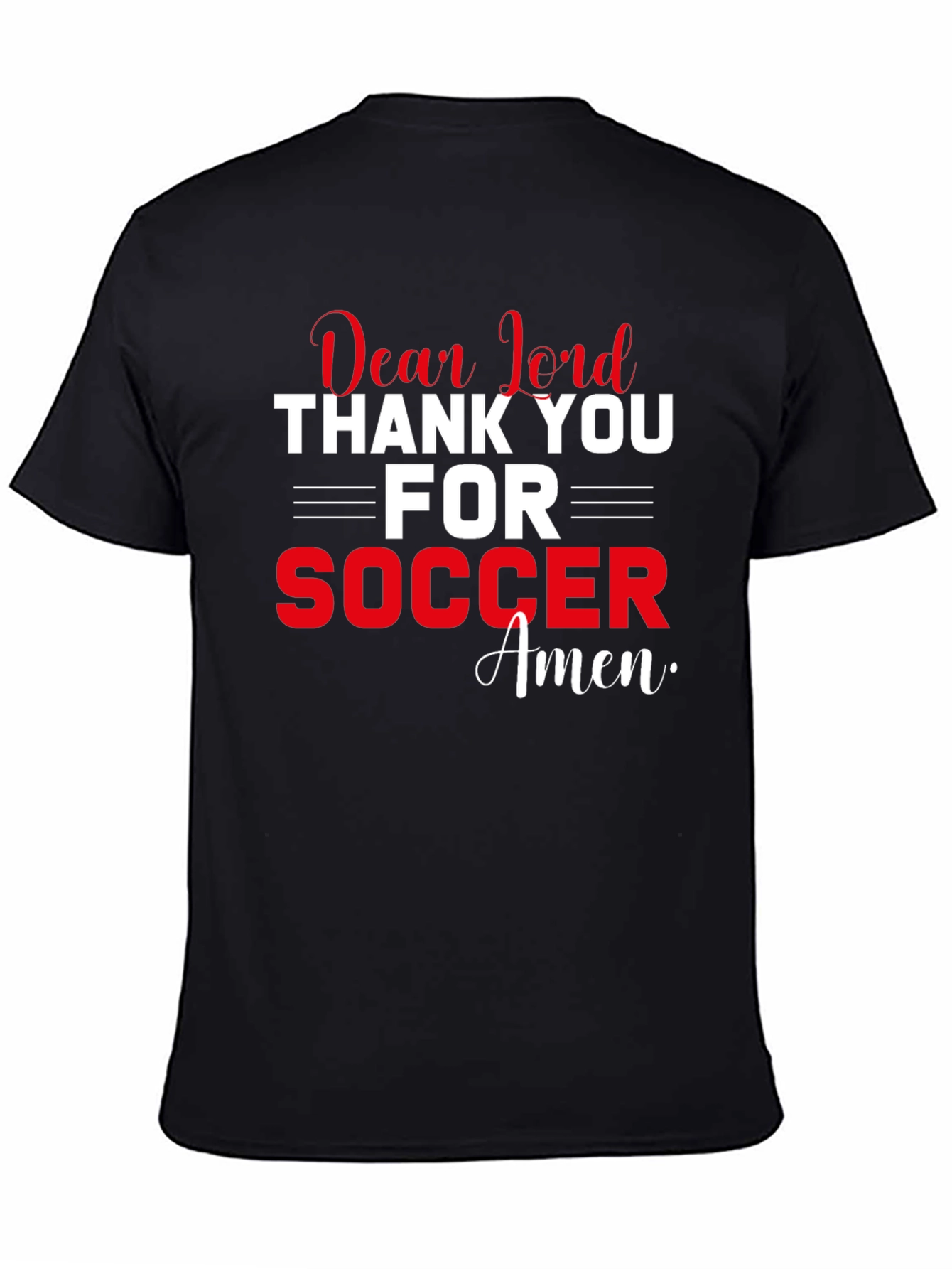 Dear Lord Soccer T-Shirt - Faith Inspired