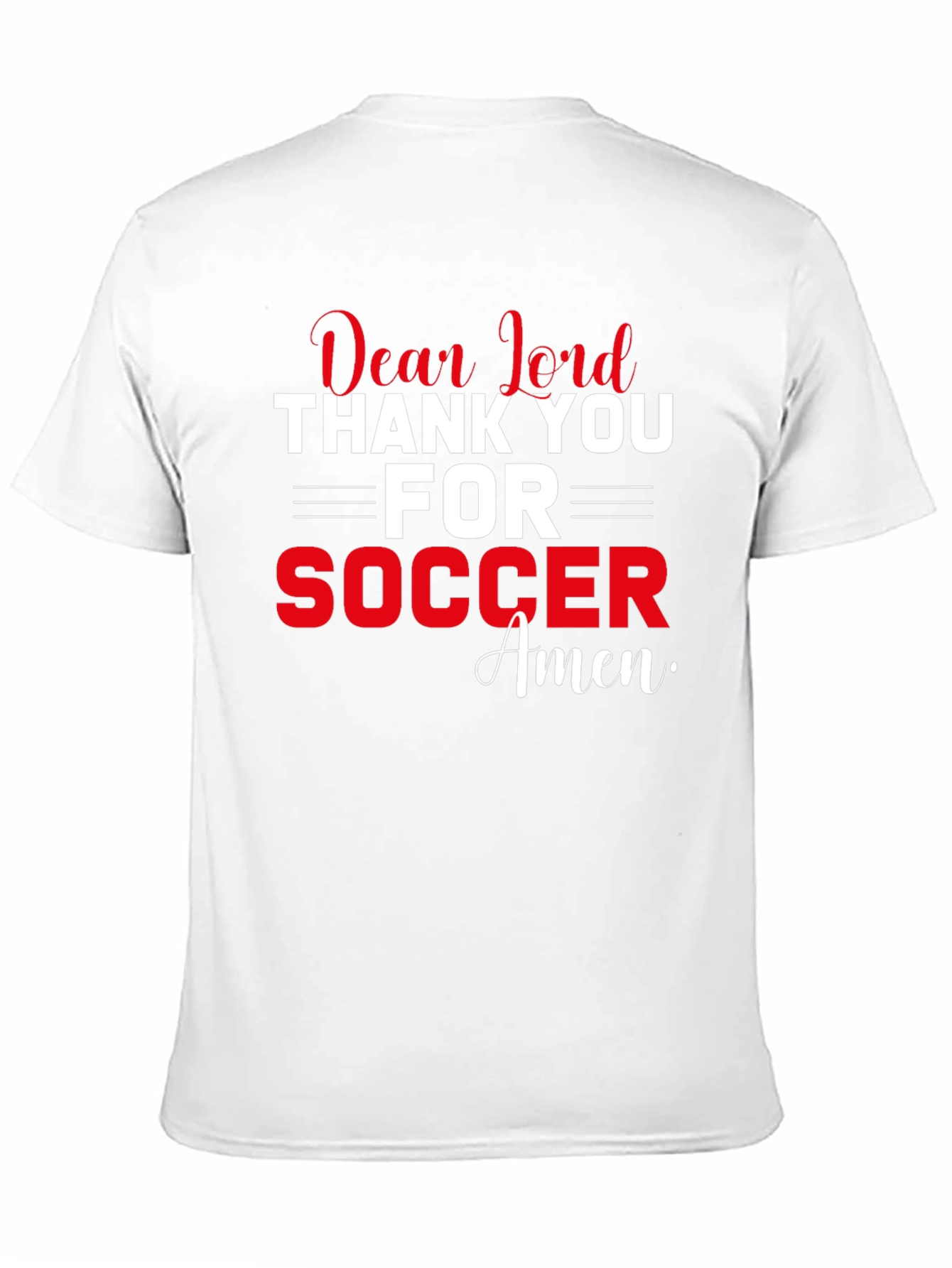 Dear Lord Soccer T-Shirt - Faith Inspired