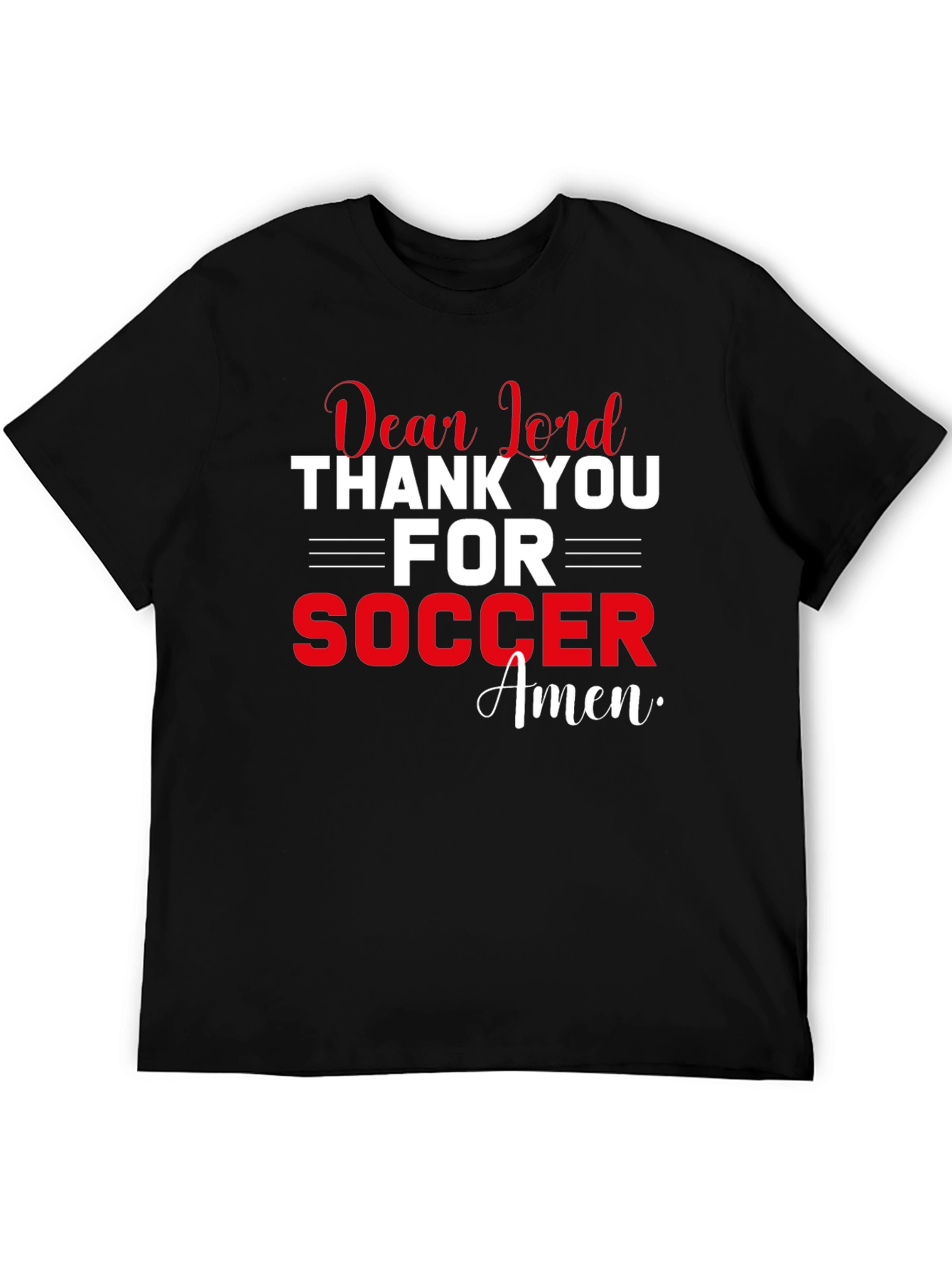 Dear Lord Soccer T-Shirt - Faith Inspired