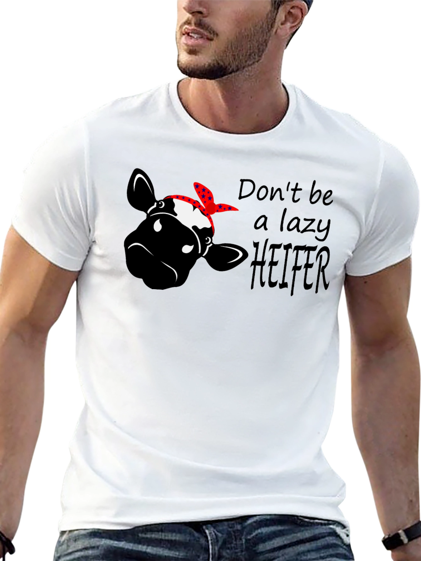 Dont Be a Lazy Heifer Graphic Tee
