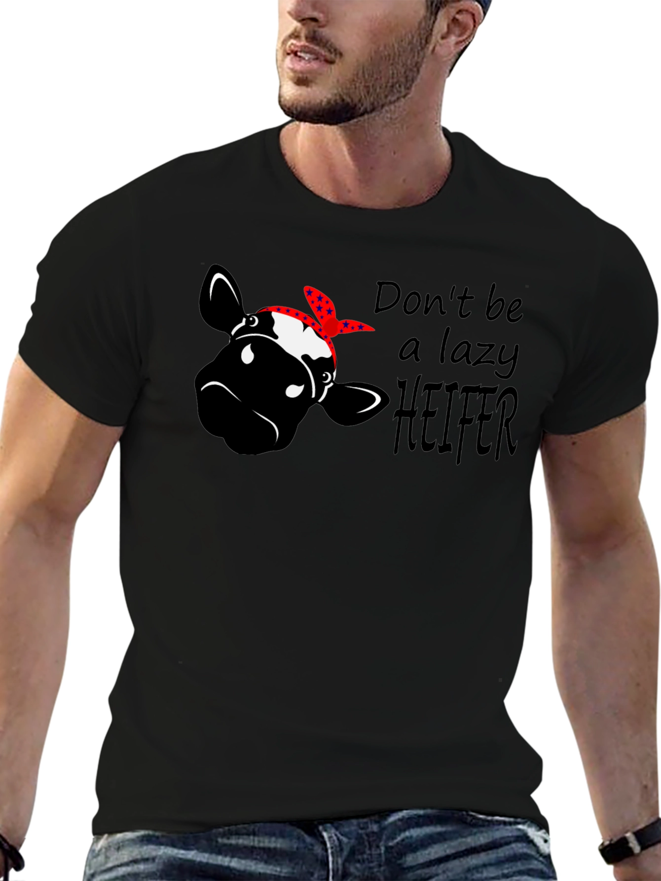 Dont Be a Lazy Heifer Graphic Tee
