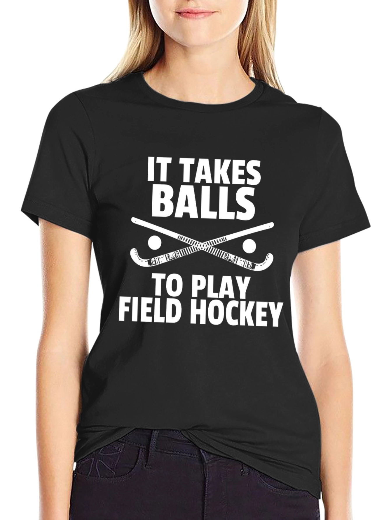 Field Hockey T-Shirt - It Takes Balls to Play