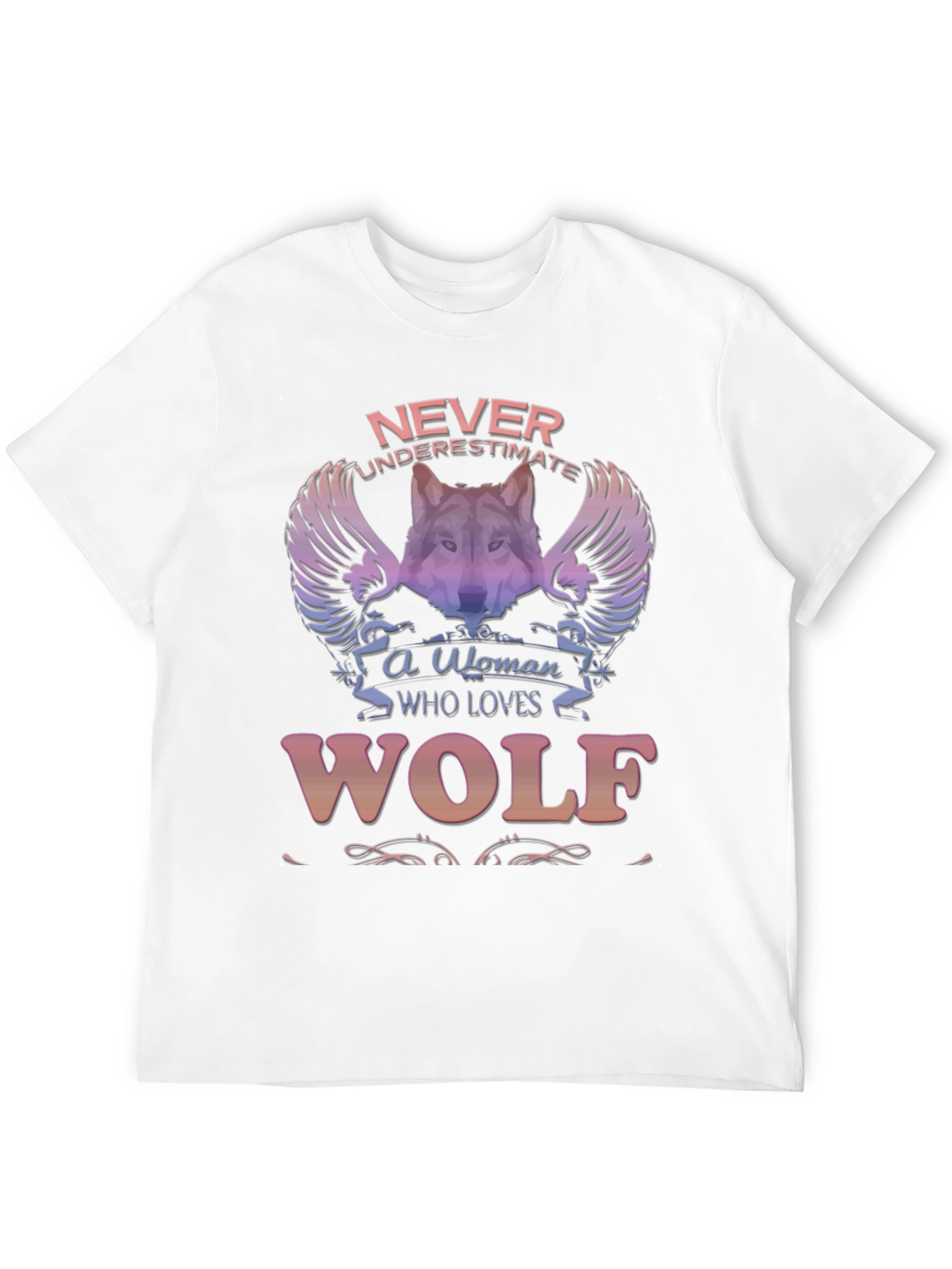 Wolf Lover T-Shirt - Never Underestimate A Woman!
