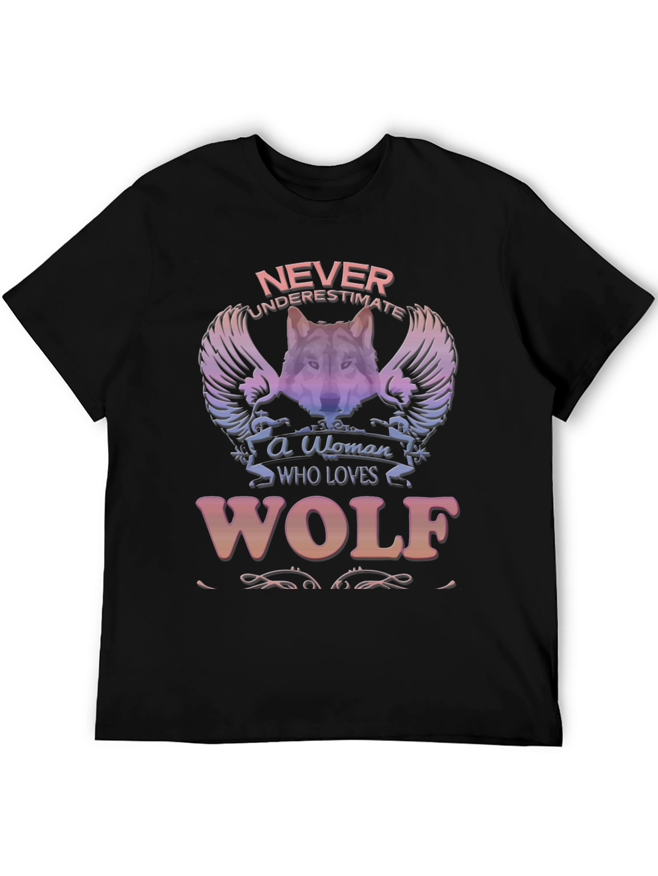Wolf Lover T-Shirt - Never Underestimate A Woman!