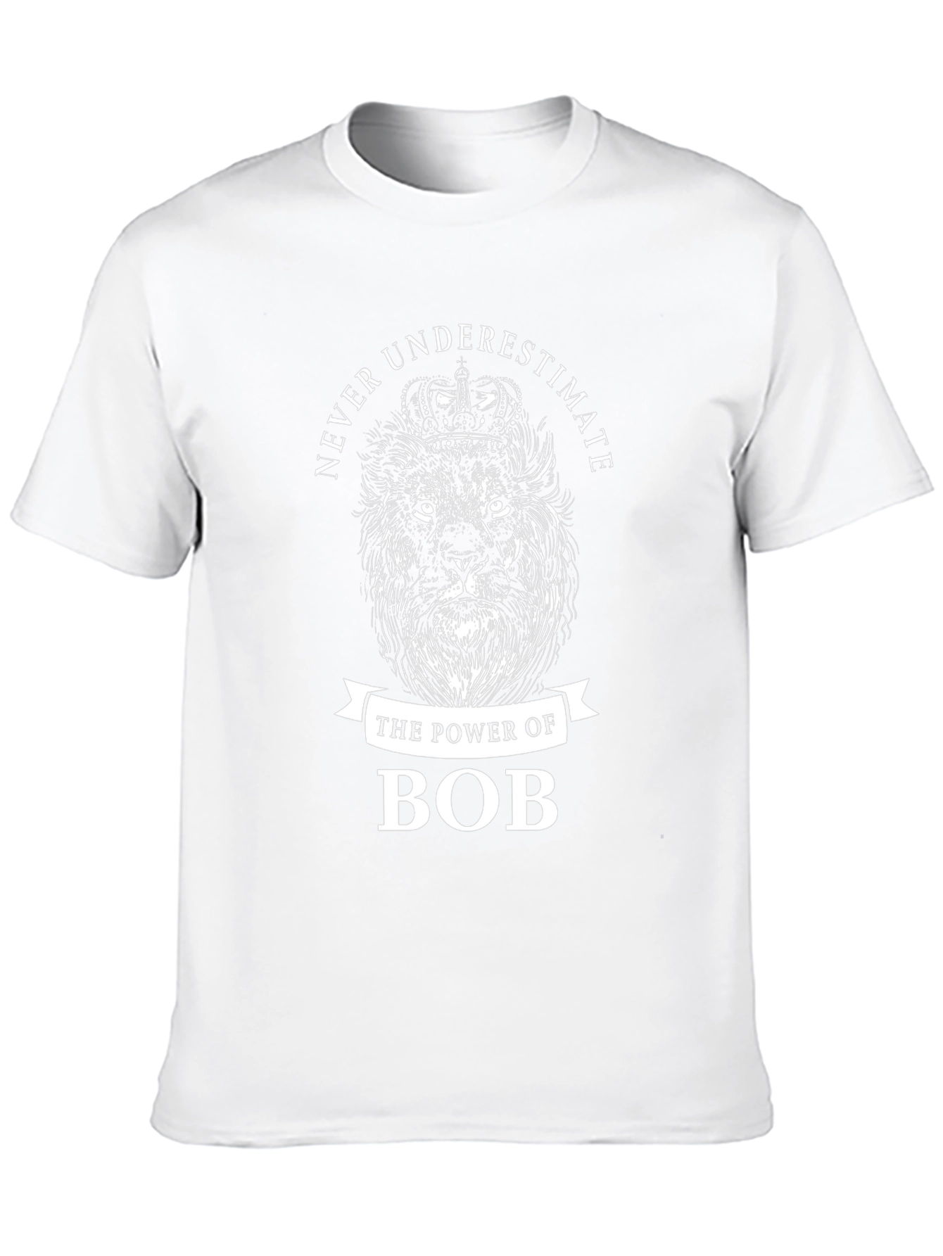 Never Underestimate Bob T-Shirt