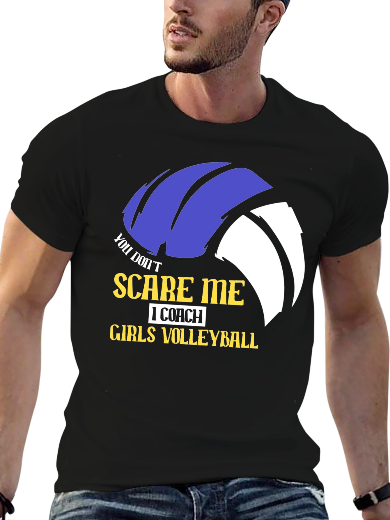 Girls Volleyball Coach T-Shirt - You Dont Scare Me!