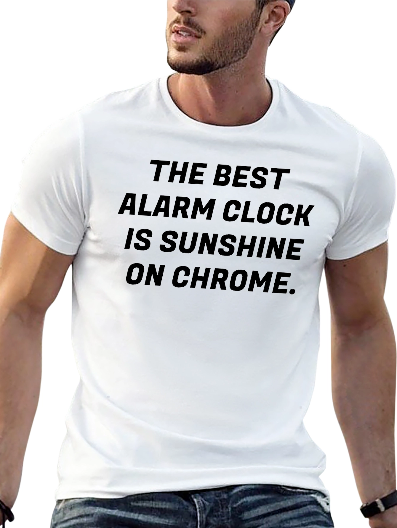 Sunshine on Chrome T-Shirt: Best Alarm Clock