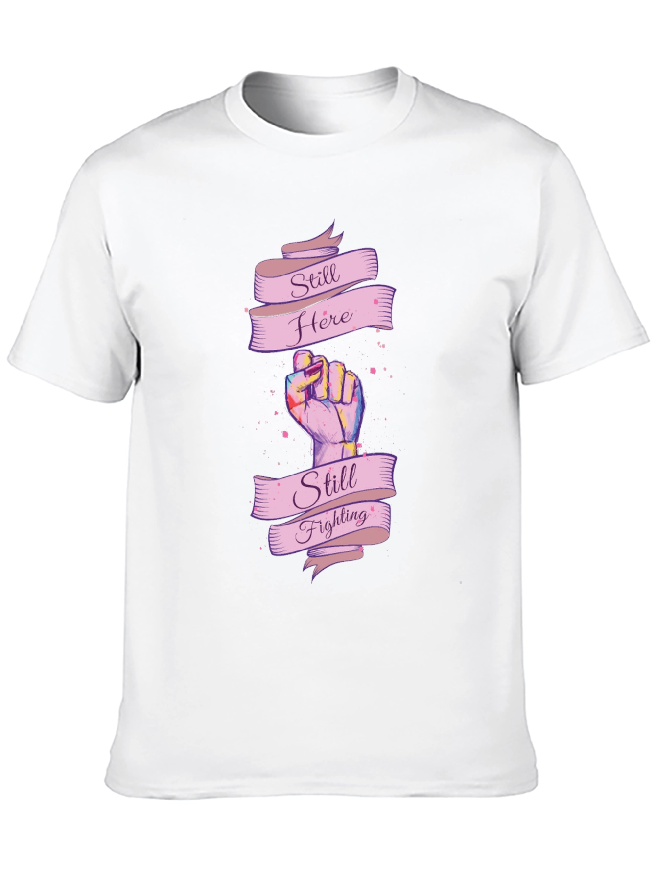 Still Here Still Fighting Graphic T-Shirt