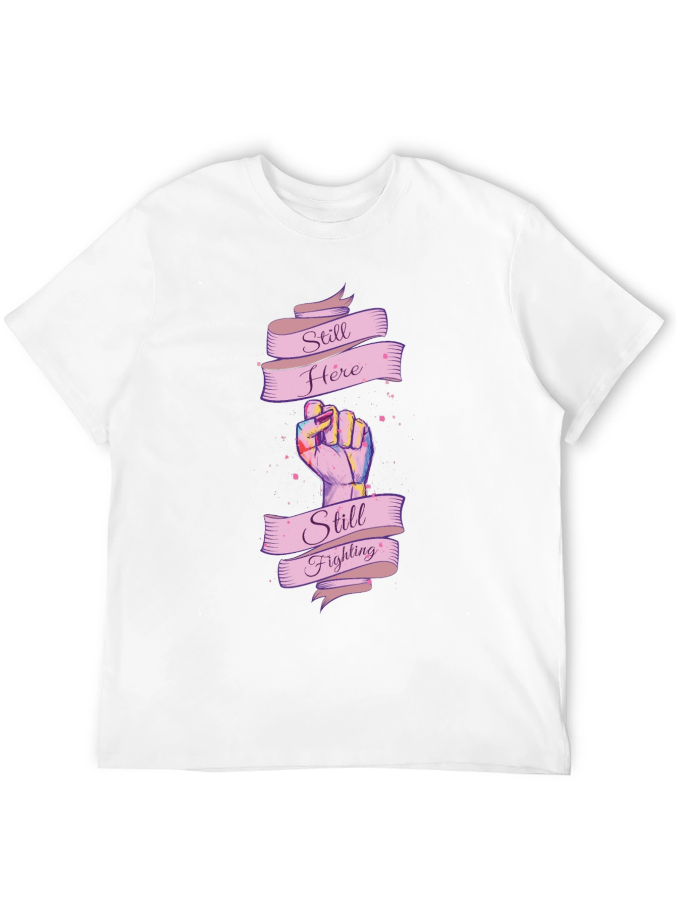 Still Here Still Fighting Graphic T-Shirt