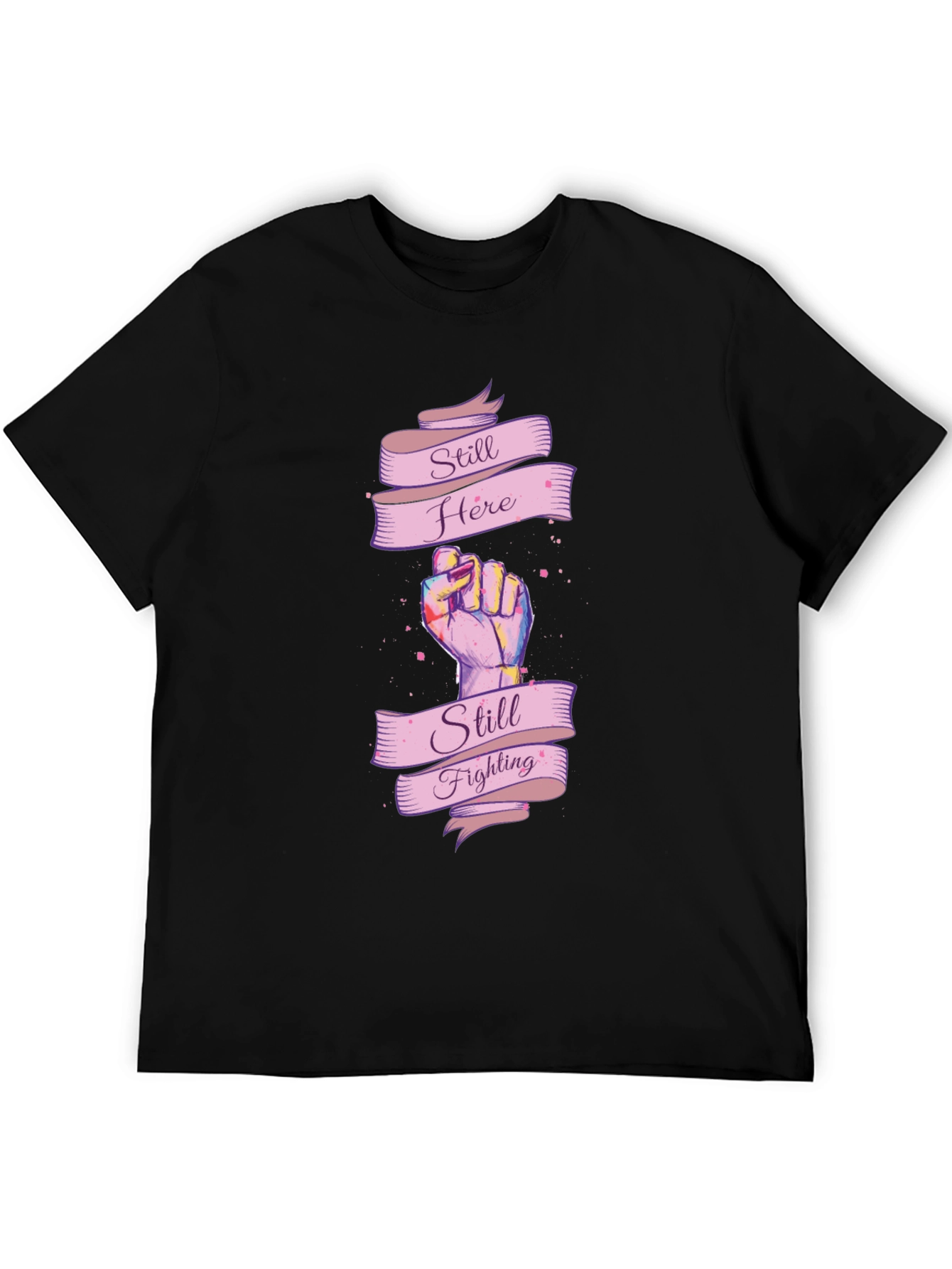 Still Here Still Fighting Graphic T-Shirt