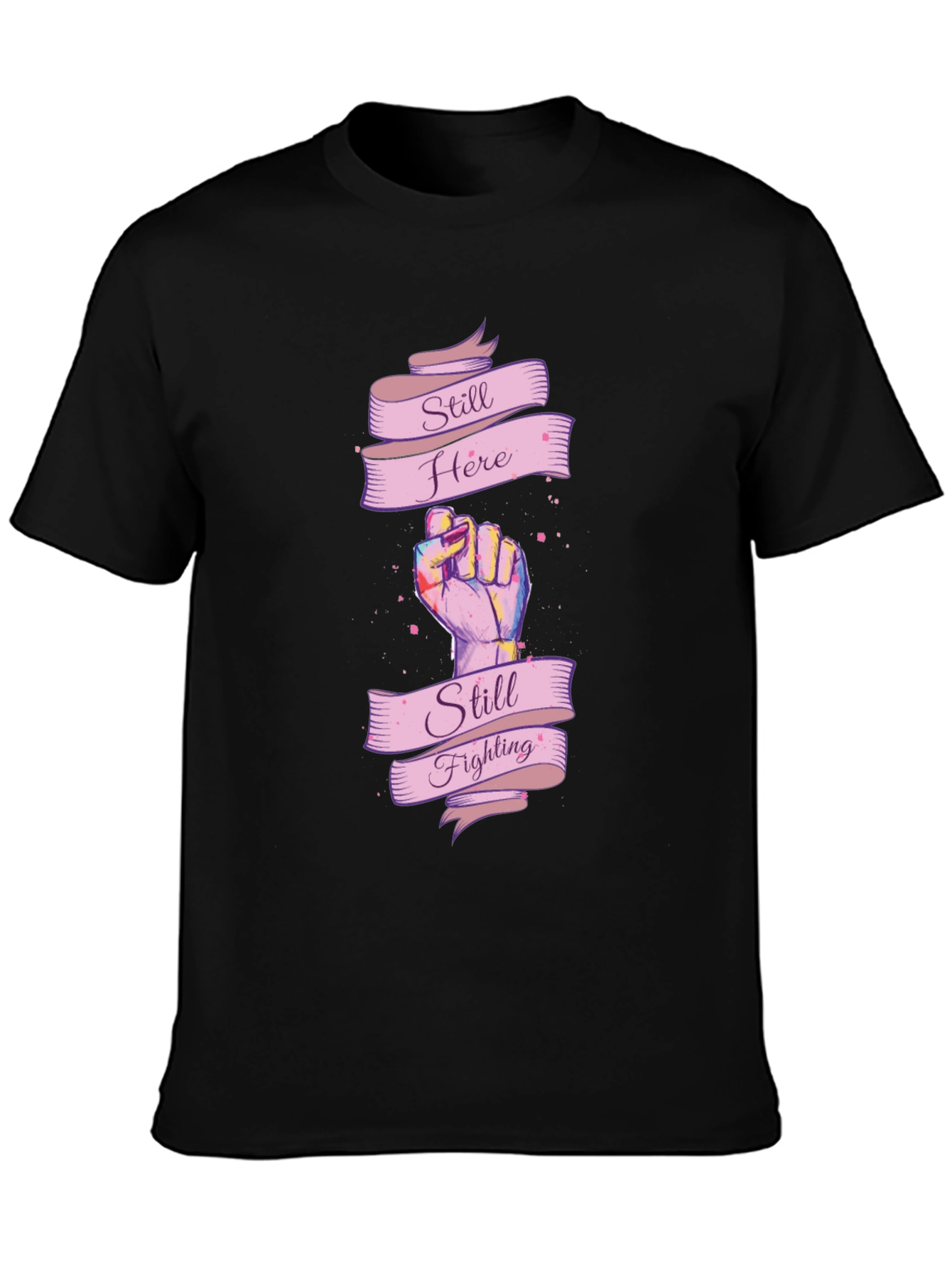 Still Here Still Fighting Graphic T-Shirt