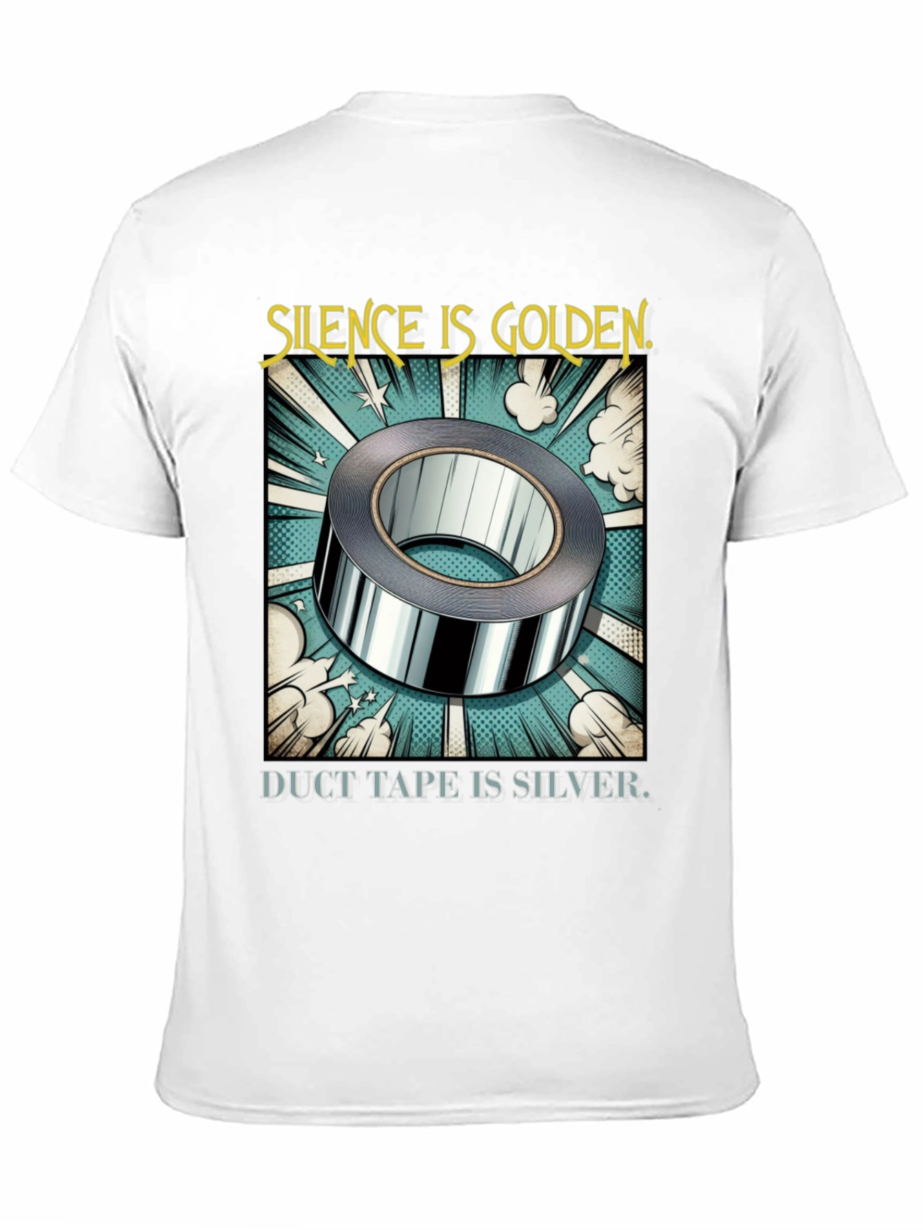 Silence is Golden Duct Tape T-Shirt